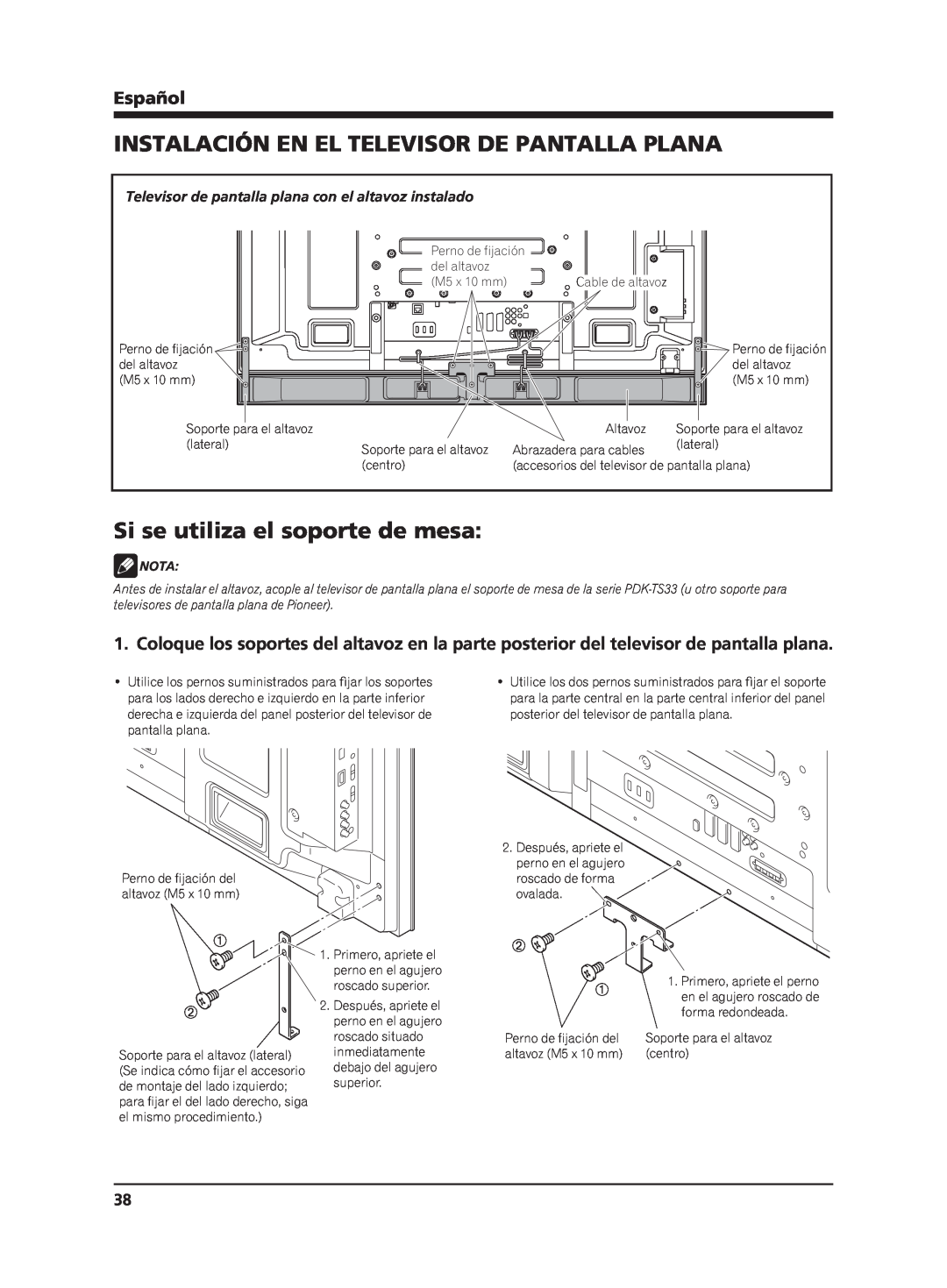 Pioneer PDP-S63 manual Instalación En El Televisor De Pantalla Plana, Si se utiliza el soporte de mesa, Español, Nota 