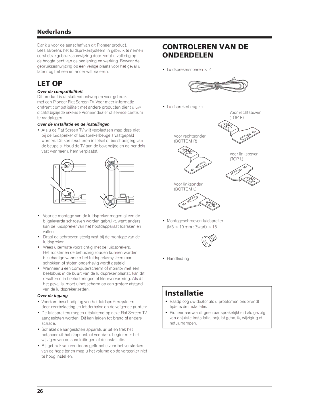 Pioneer PDP-S64 manual Let Op, Controleren VAN DE Onderdelen, Installatie, Nederlands 