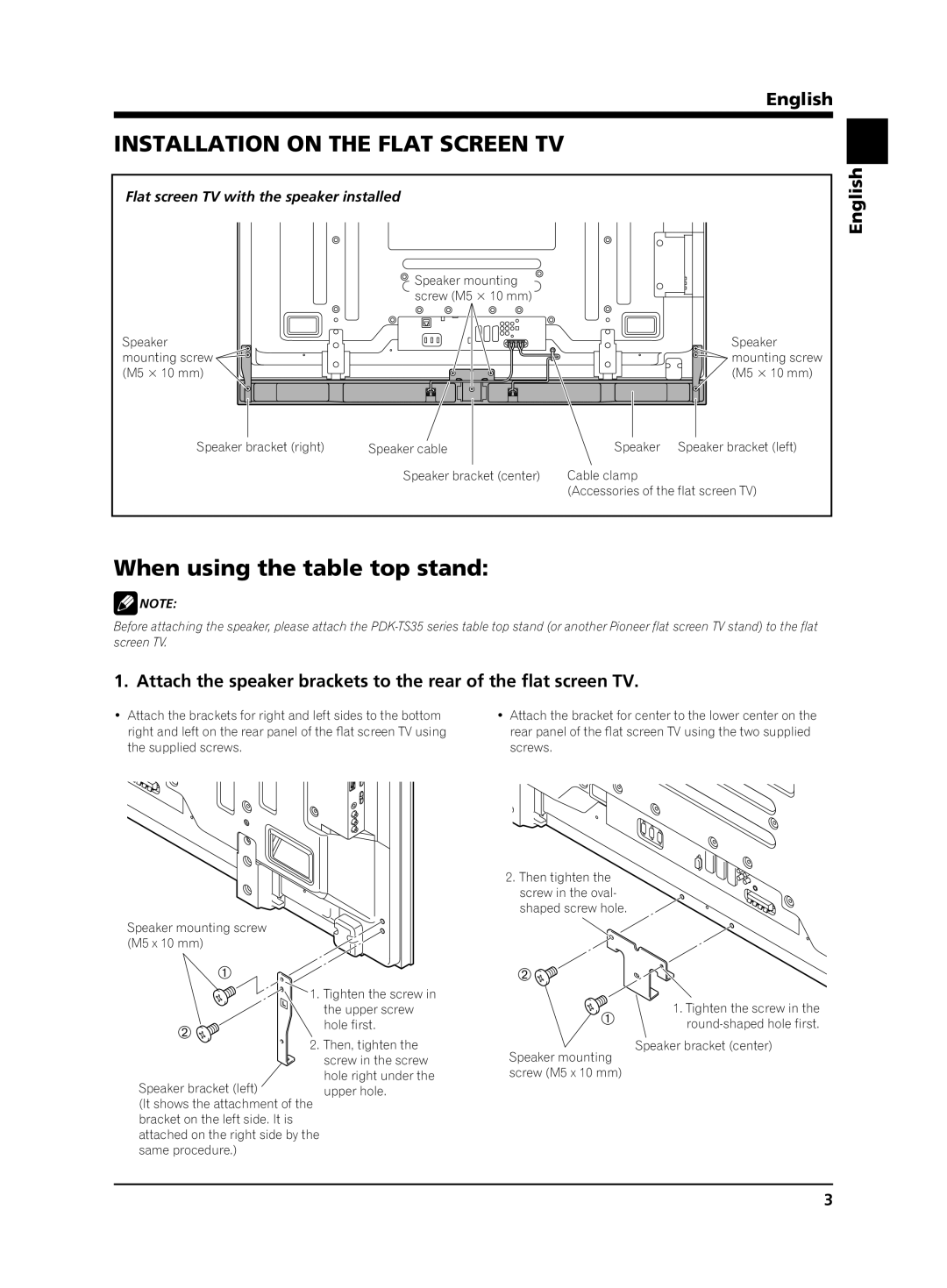 Pioneer PDP-S65 manual Installation on the Flat Screen TV, When using the table top stand 