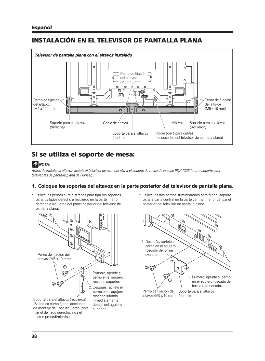 Pioneer PDP-S65 manual Instalación En El Televisor De Pantalla Plana, Si se utiliza el soporte de mesa, Español, Nota 