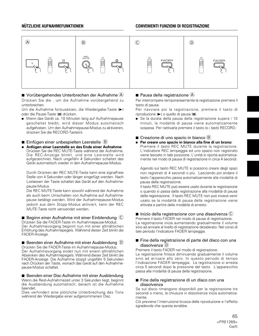 Pioneer PDR-555RW operating instructions Vorübergehendes Unterbrechen der Aufnahme a, Pausa della registrazione a 