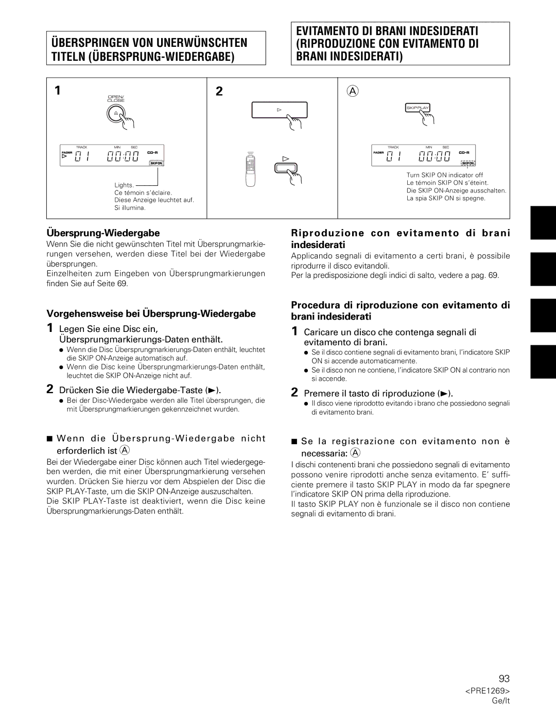 Pioneer PDR-555RW Vorgehensweise bei Übersprung-Wiedergabe, Riproduzione con evitamento di brani indesiderati 