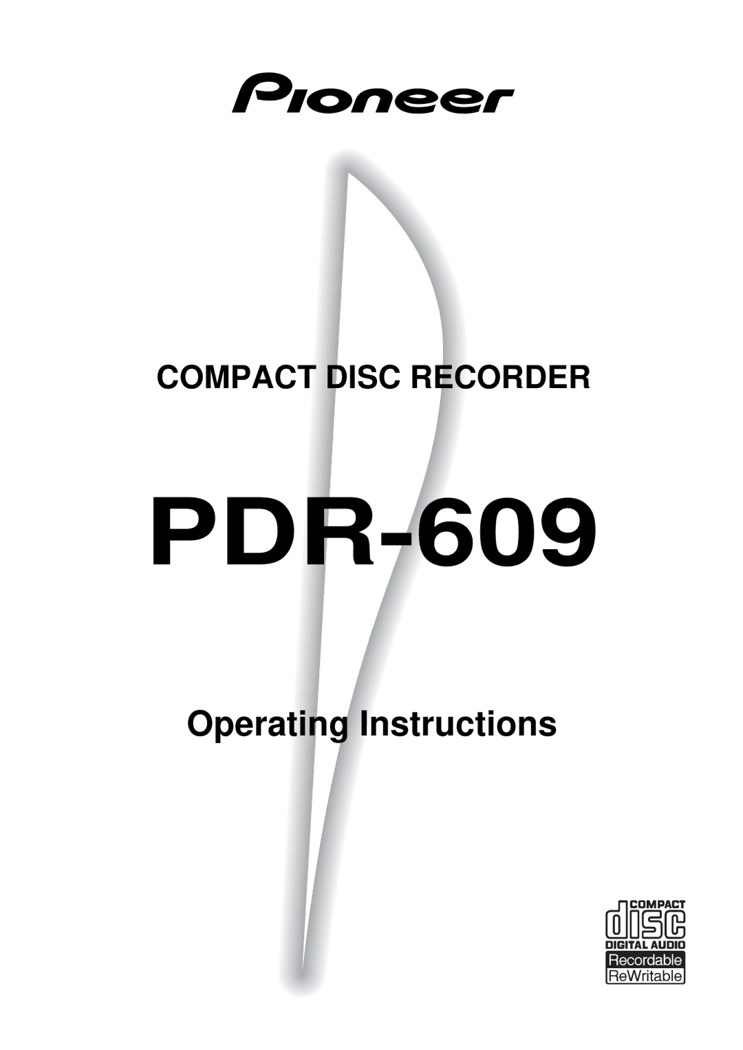 Pioneer PDR-609 operating instructions 