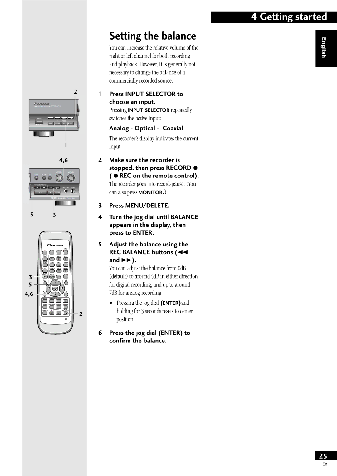 Pioneer PDR-609 operating instructions Setting the balance, Press the jog dial Enter to confirm the balance 