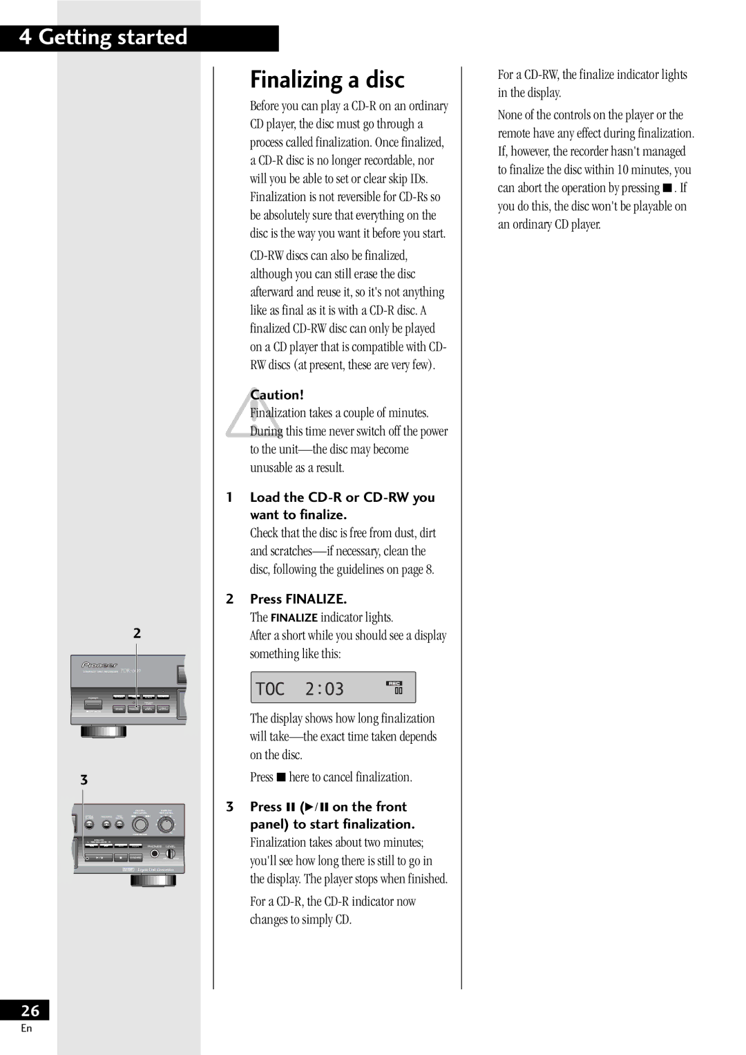 Pioneer PDR-609 operating instructions Finalizing a disc, Load the CD-R or CD-RW you want to finalize, Press Finalize 