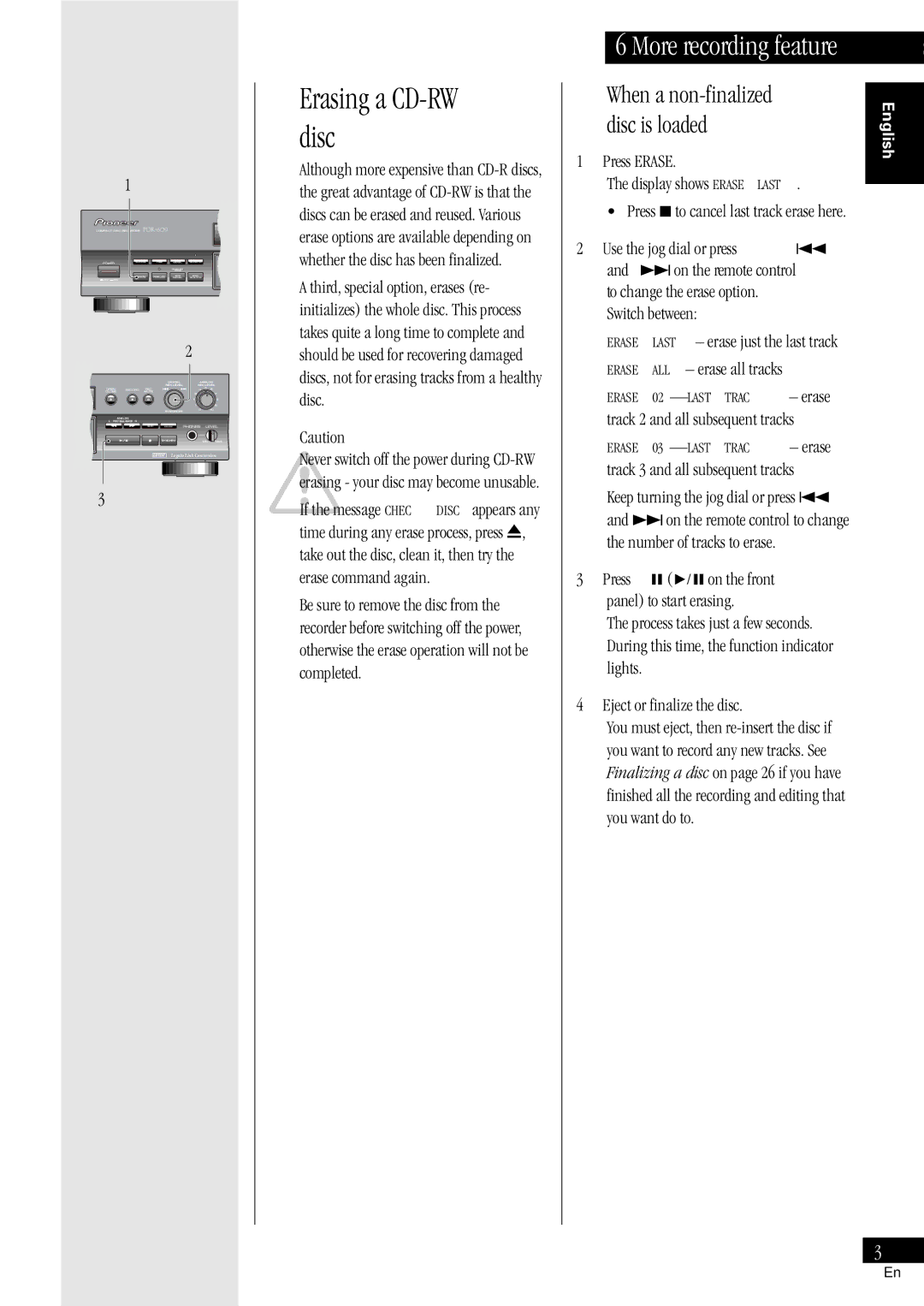 Pioneer PDR-609 operating instructions Erasing a CD-RW disc, More recording feature, When a non-finalized, Disc is loaded 