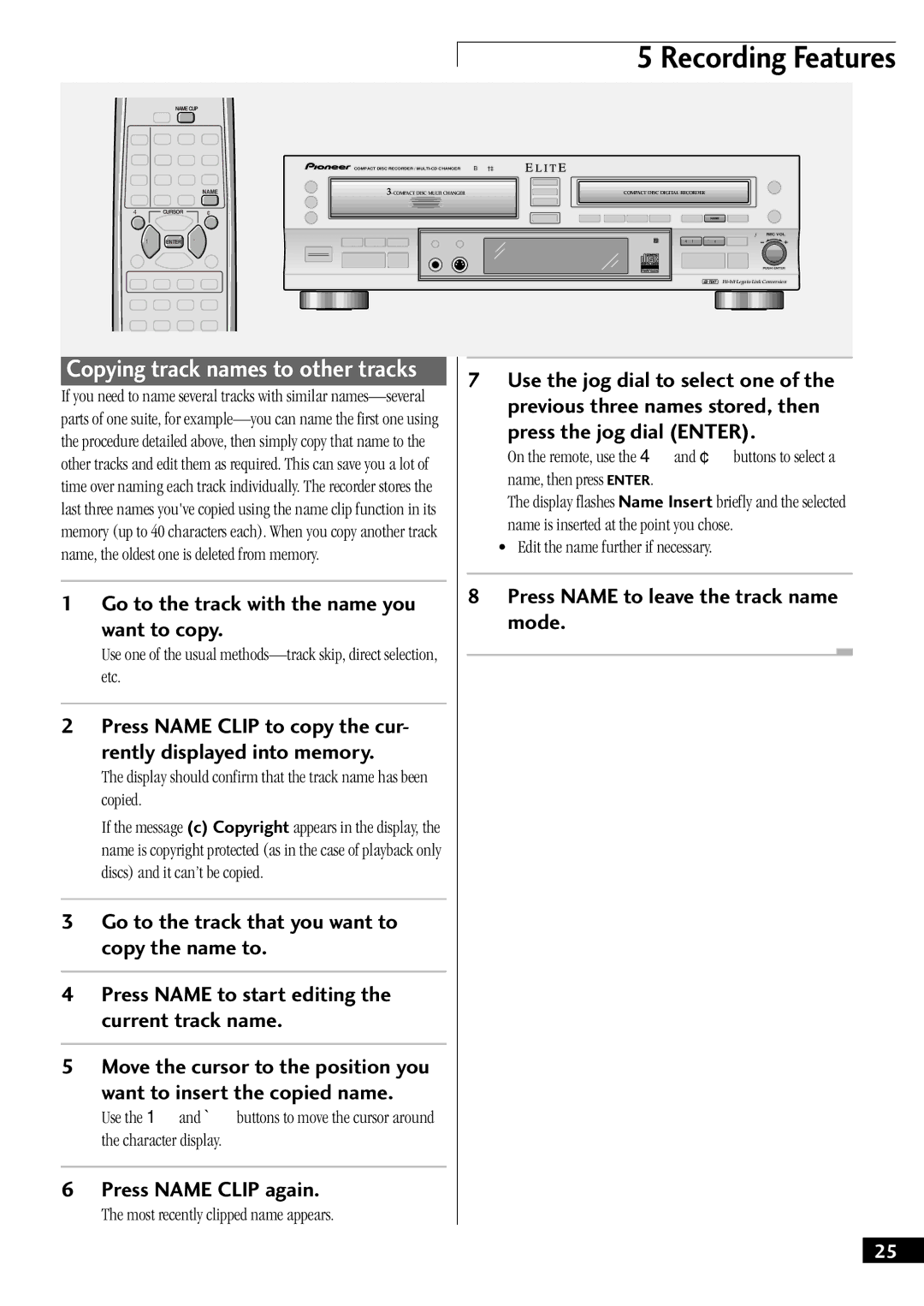 Pioneer PDR-W37 manual Go to the track with the name you Want to copy, Press Name Clip again, Press the jog dial Enter 