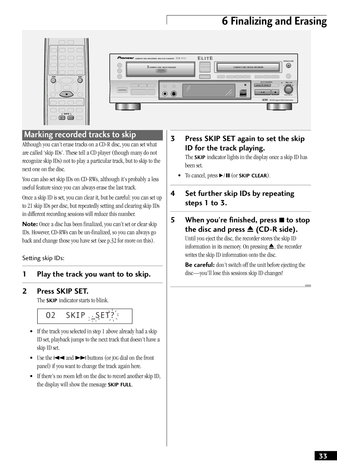 Pioneer PDR-W37 manual Marking recorded tracks to skip, O2 Skip SET?, Play the track you want to to skip Press Skip SET 