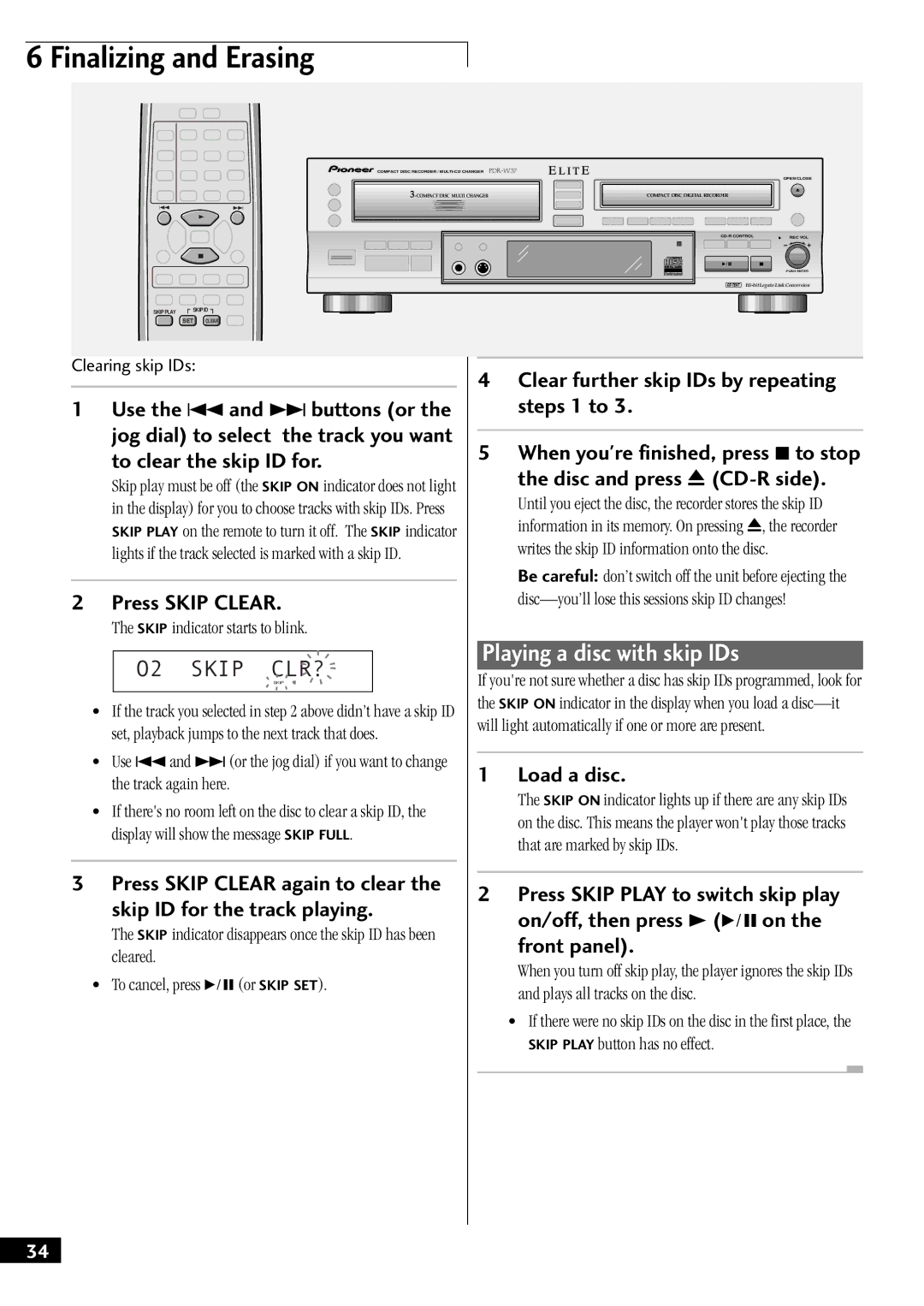 Pioneer PDR-W37 manual Playing a disc with skip IDs, O2 Skip CLR? 