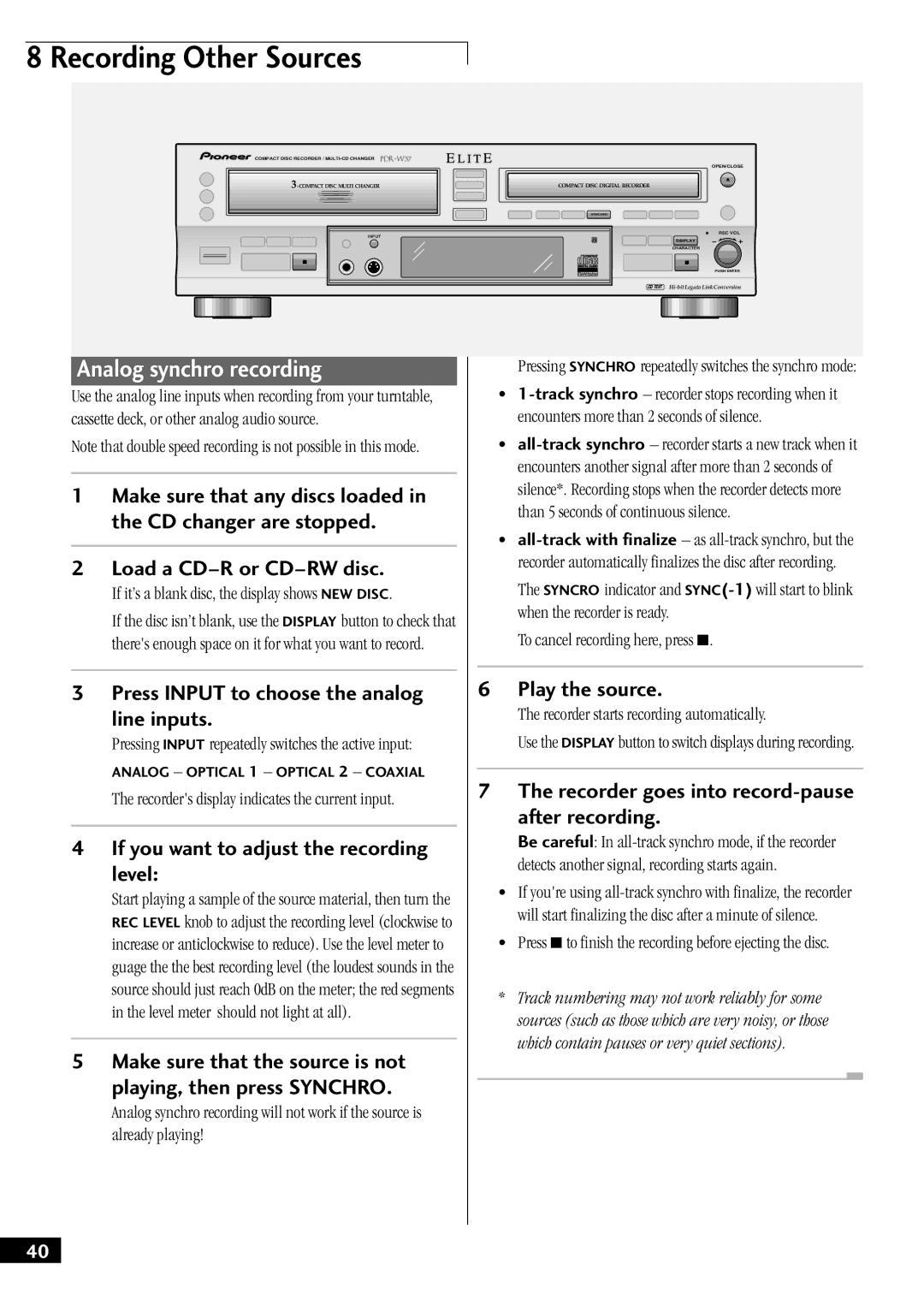 Pioneer PDR-W37 manual Analog synchro recording, Press Input to choose the analog Line inputs 