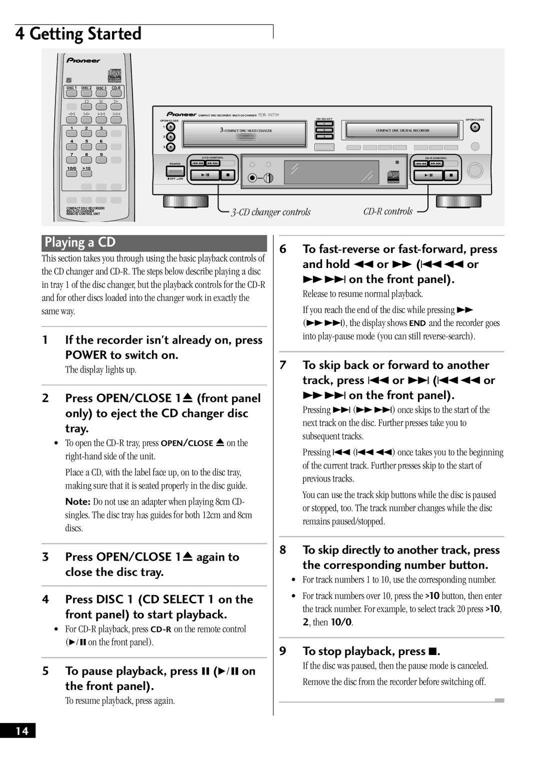 Pioneer PDR-W739 manual Getting Started, Playing a CD 