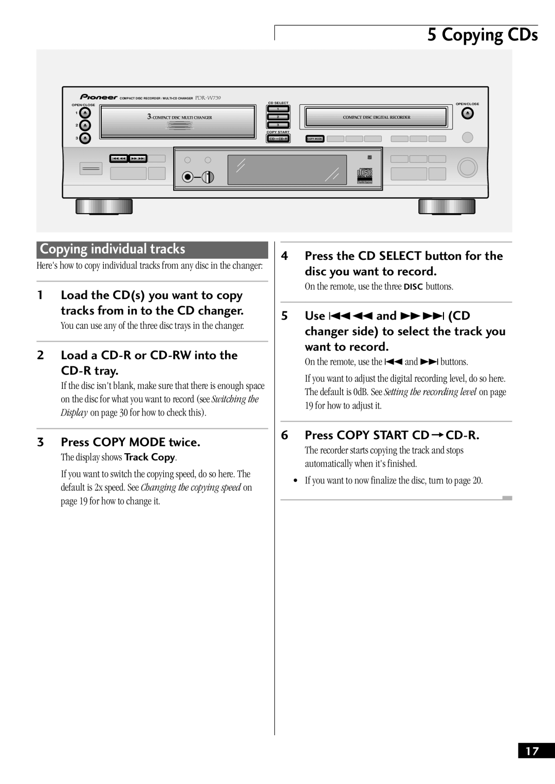 Pioneer PDR-W739 Copying individual tracks, Press Copy Mode twice, Press the CD Select button for Disc you want to record 