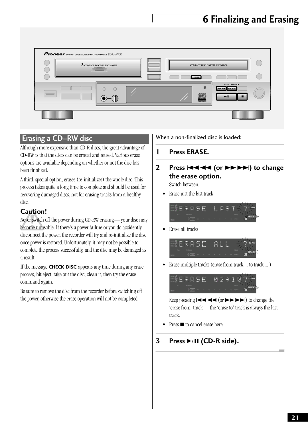 Pioneer PDR-W739 manual Erasing a Cdðrw disc, Press Erase Press 41 or Á¢ to change Erase option, Press 6 CD-R side 