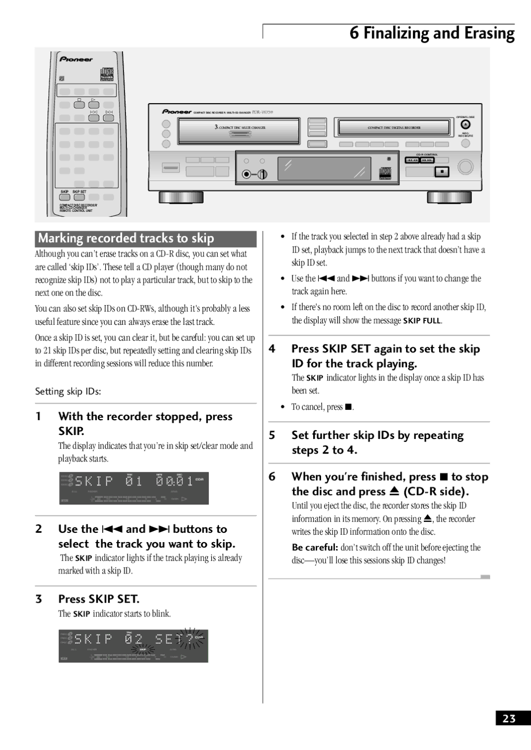 Pioneer PDR-W739 manual Marking recorded tracks to skip, With the recorder stopped, press, Press Skip SET 