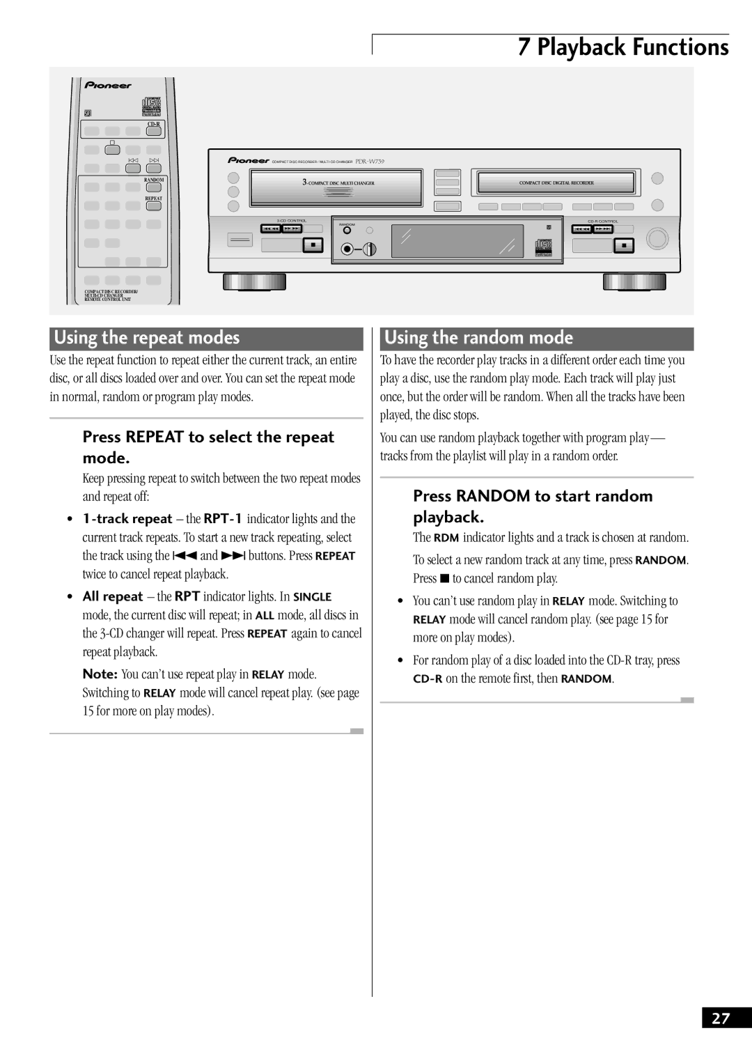 Pioneer PDR-W739 manual Using the repeat modes, Using the random mode, Press Repeat to select the repeat mode 