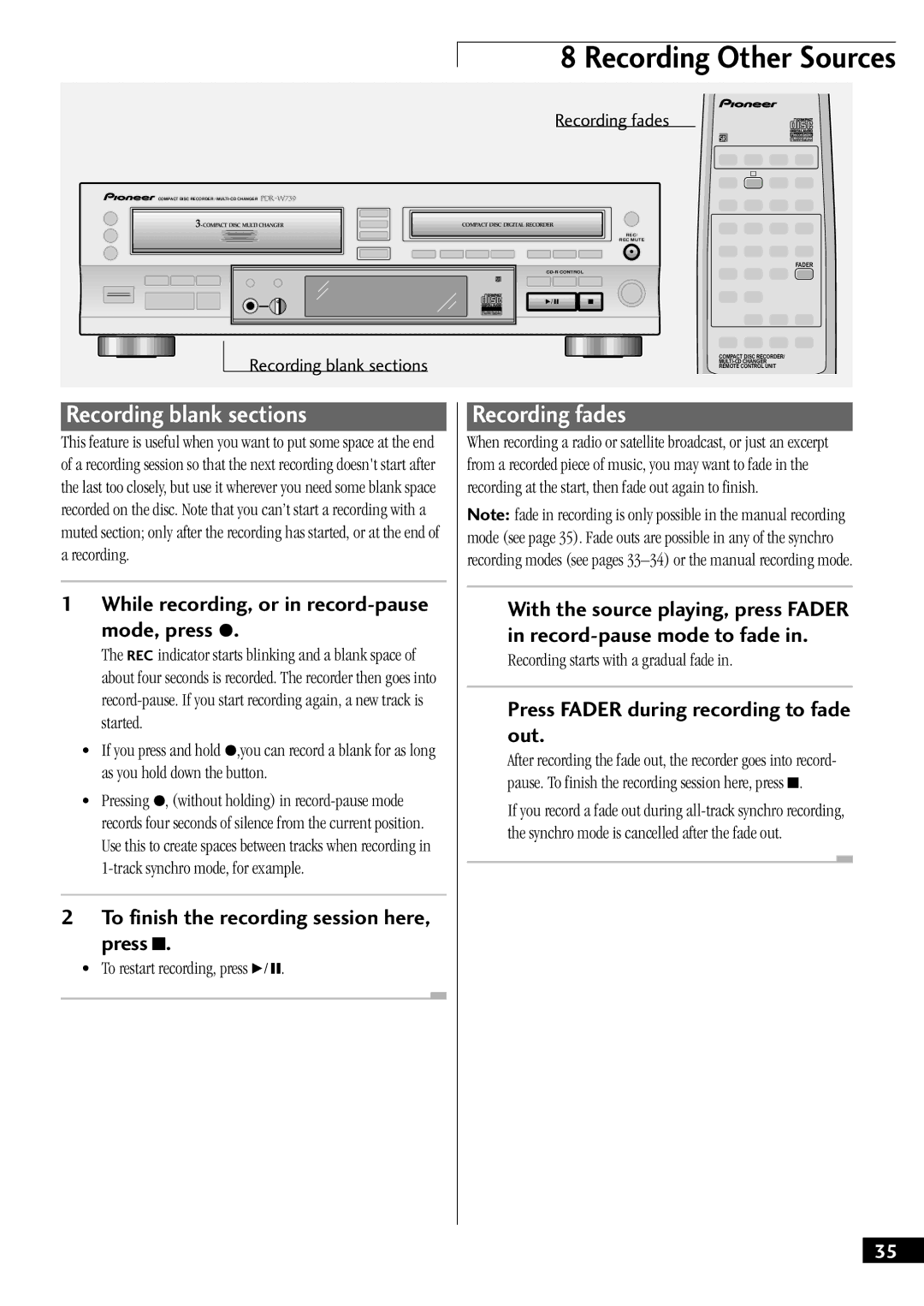 Pioneer PDR-W739 manual Recording blank sections, Recording fades, While recording, or in record-pause Mode, press 