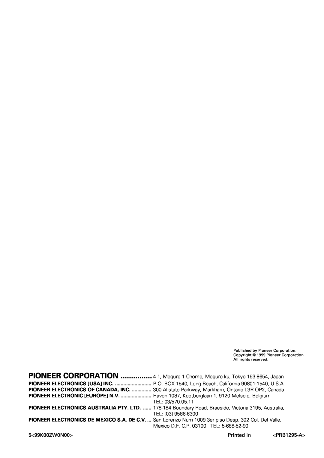 Pioneer PDR-W739 manual Pioneer Corporation, Pioneer Electronics Usa Inc, Pioneer Electronics Of Canada, Inc 