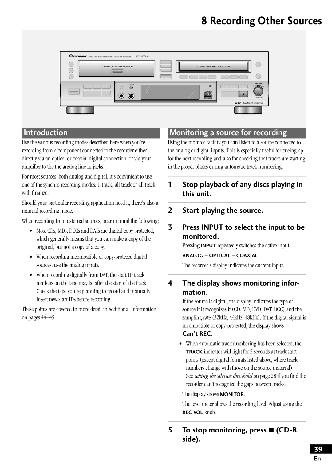 Pioneer PDR-W839 manual Monitoring a source for recording, Display shows monitoring infor Mation 