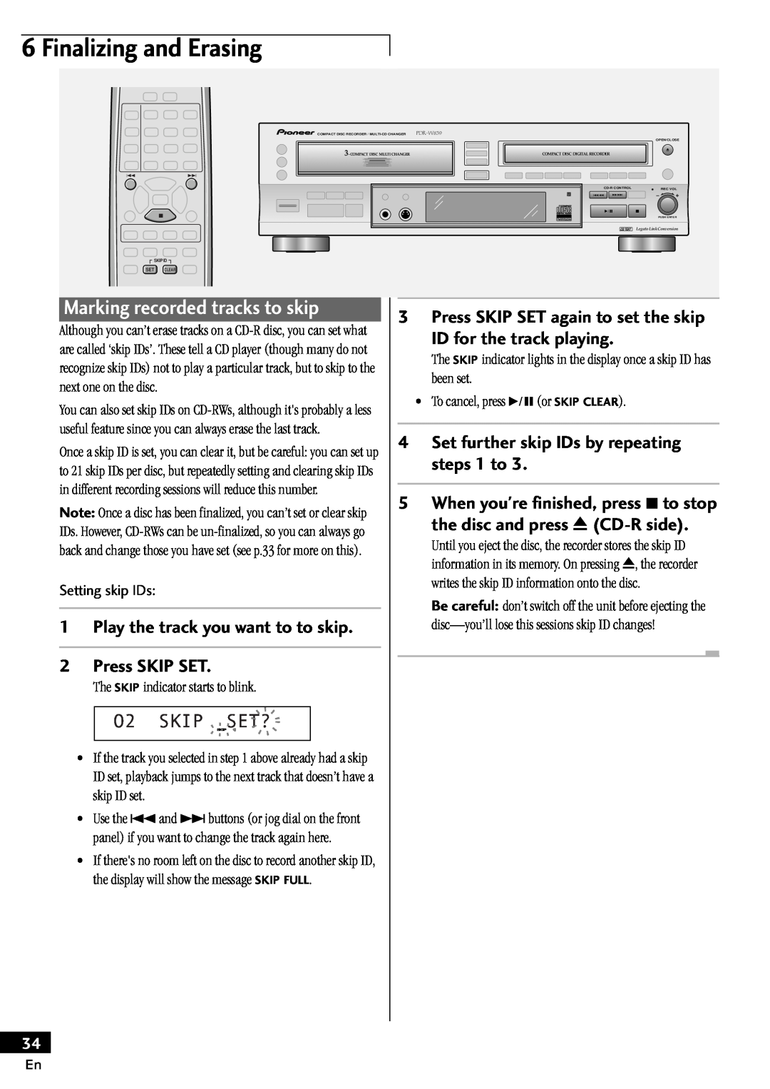 Pioneer PDR-W839 manual Marking recorded tracks to skip, Finalizing and Erasing, O2 SKIP SET?, 2Press SKIP SET 