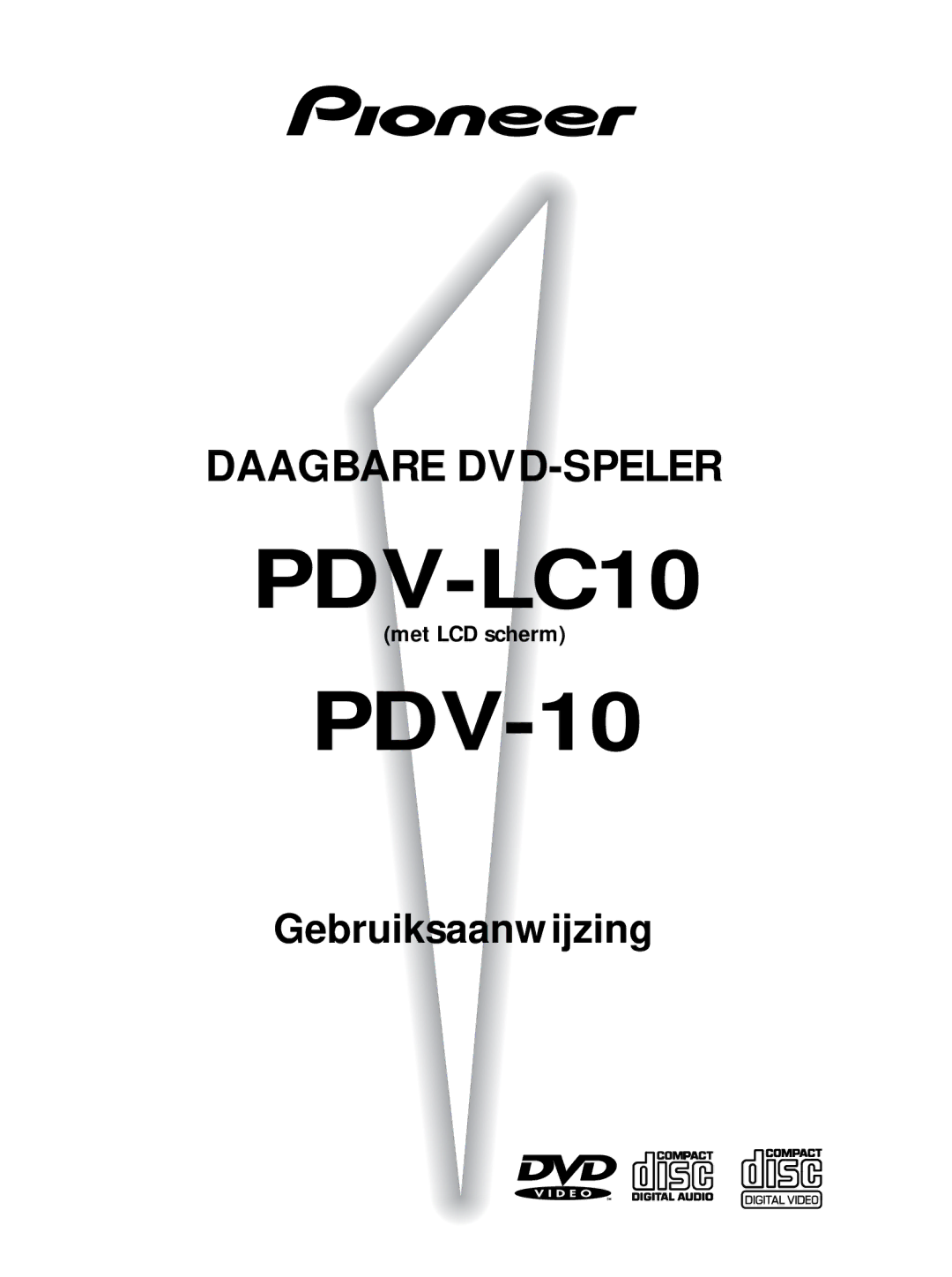 Pioneer PDV-LC10, PDV-10 manual Met LCD scherm 