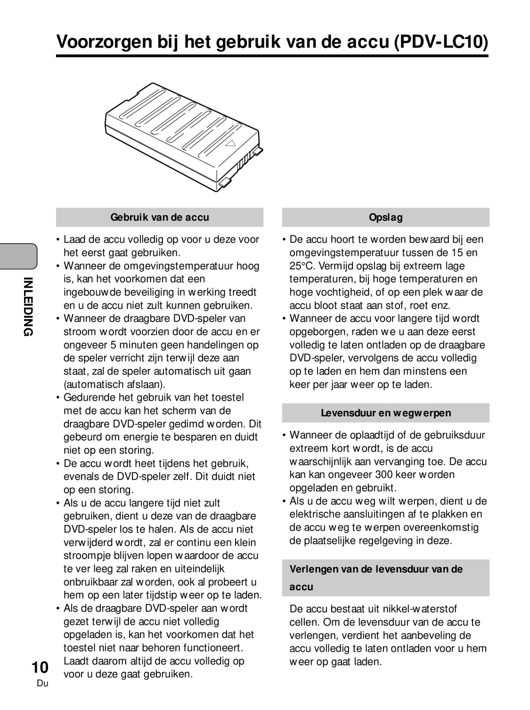 Pioneer PDV-10, PDV-LC10 manual Gebruik van de accu, Opslag, Levensduur en wegwerpen 