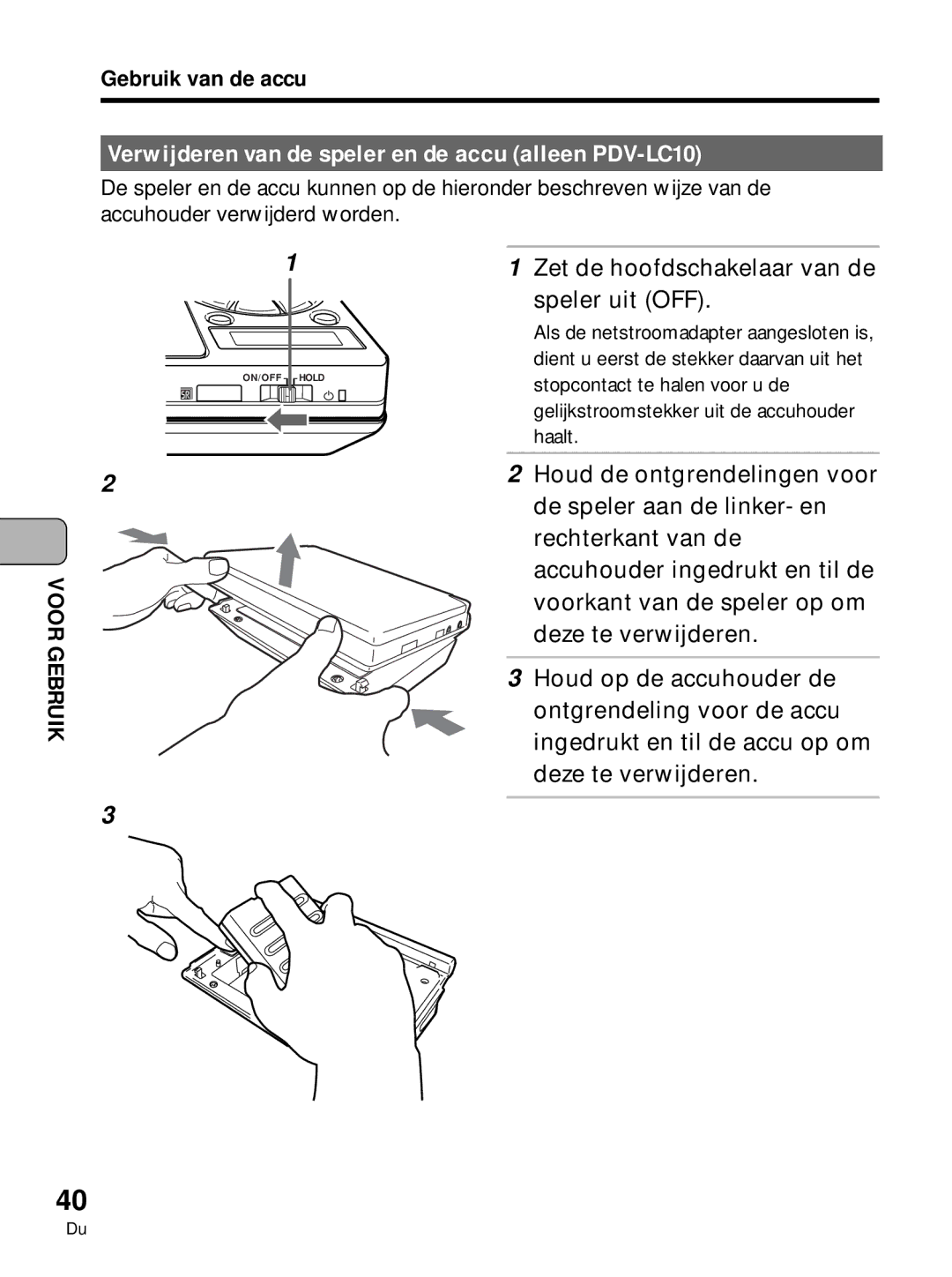 Pioneer PDV-10 manual Verwijderen van de speler en de accu alleen PDV-LC10 