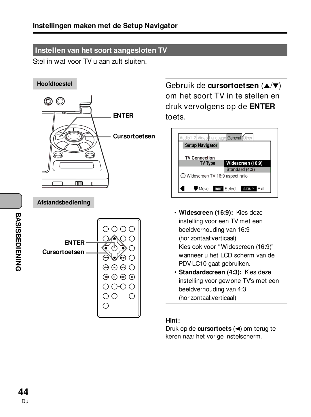 Pioneer PDV-10 manual Instellen van het soort aangesloten TV, Om het soort TV in te stellen en, Druk vervolgens op de Enter 