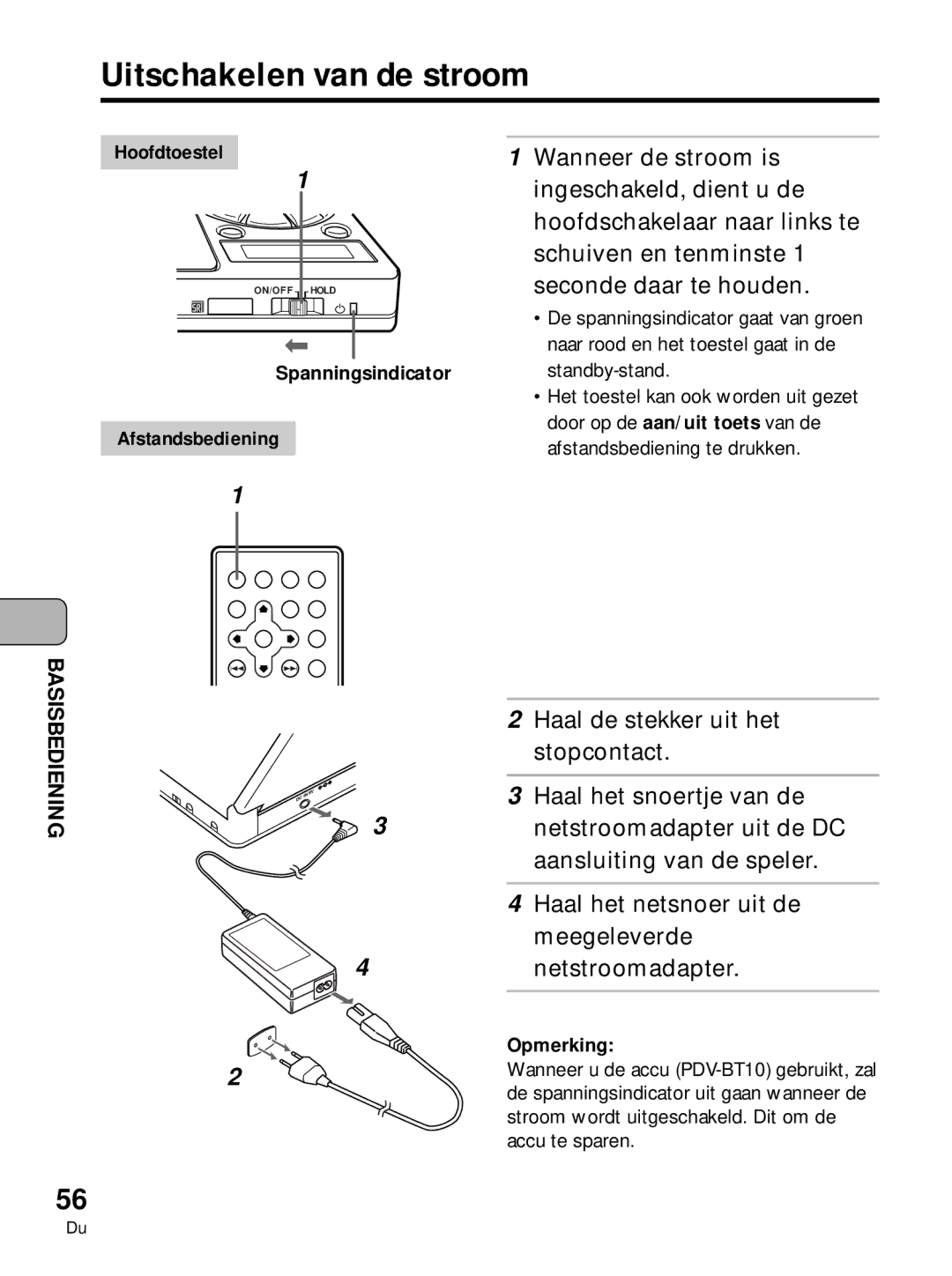 Pioneer PDV-10, PDV-LC10 manual Uitschakelen van de stroom, Spanningsindicator 