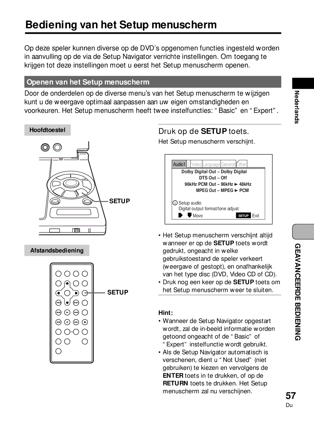 Pioneer PDV-LC10, PDV-10 manual Bediening van het Setup menuscherm, Openen van het Setup menuscherm, Druk op de Setup toets 