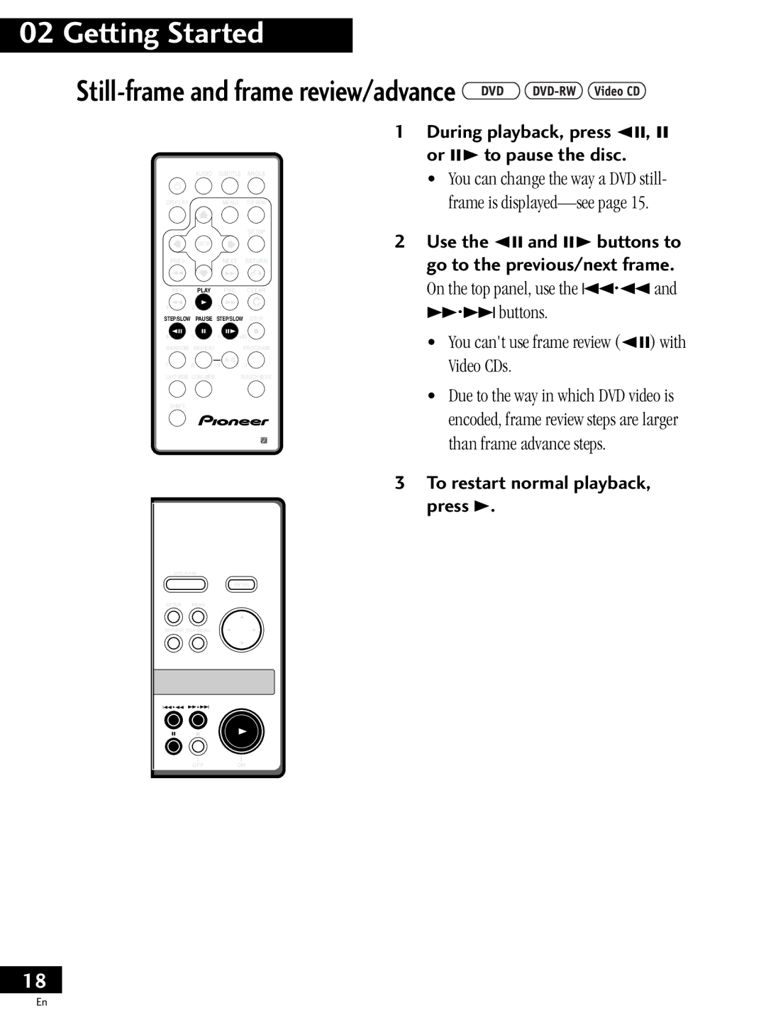 Pioneer PDV-20, PDV-LC20 During playback, press e, 8 or E to pause the disc, To restart normal playback, press 