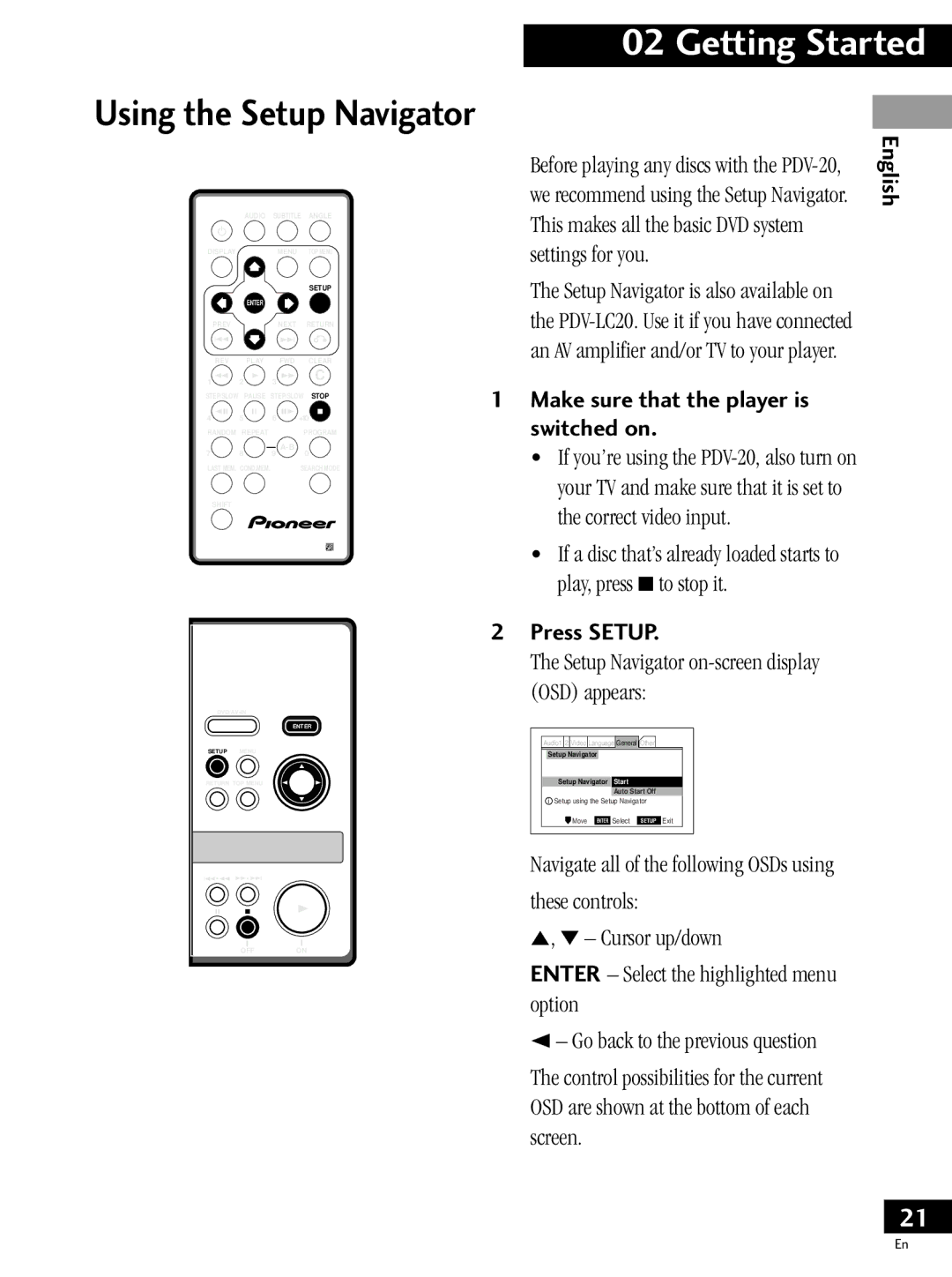 Pioneer PDV-LC20, PDV-20 operating instructions Make sure that the player is switched on, Press Setup 