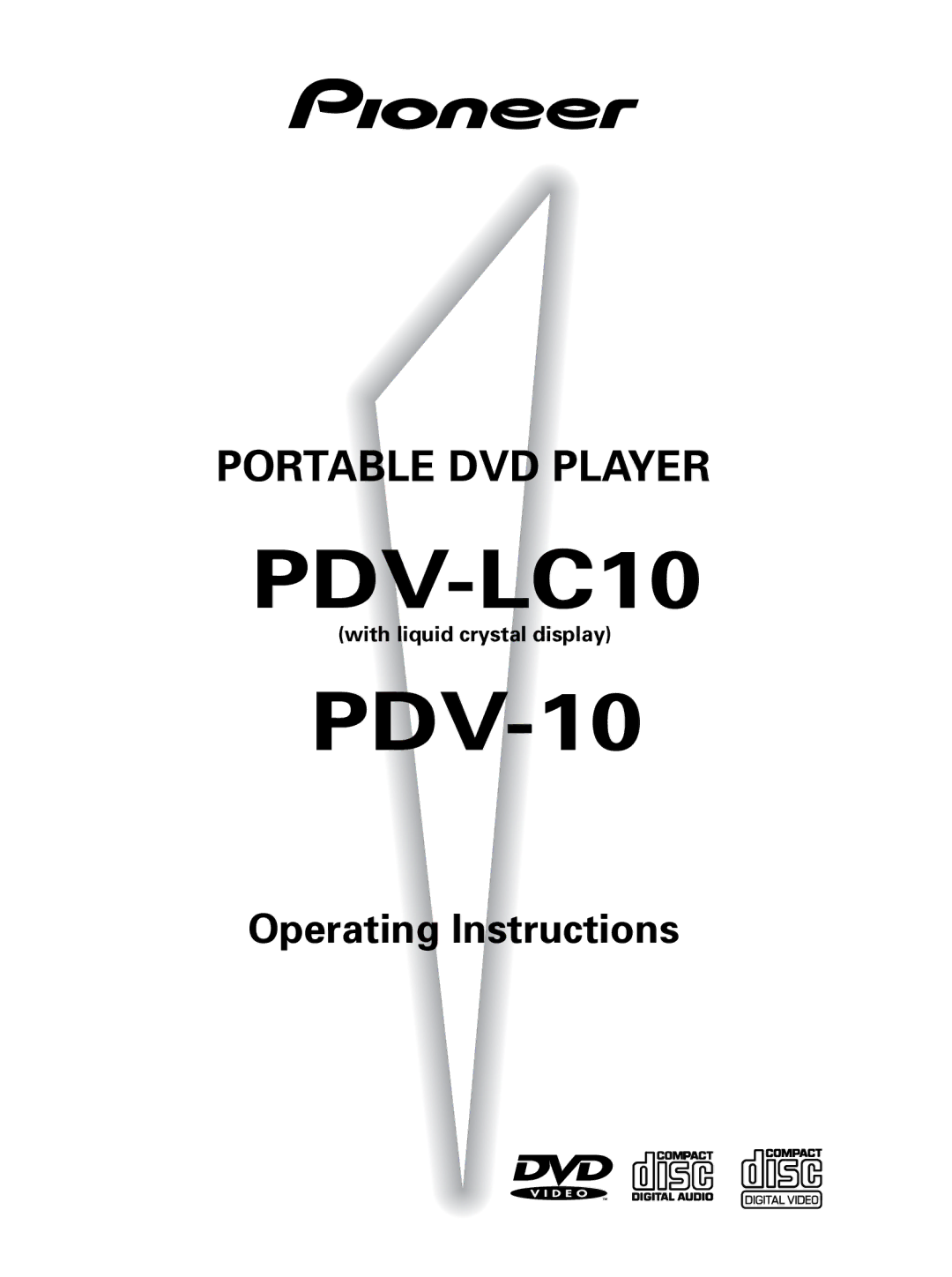 Pioneer PDV-LC10 operating instructions With liquid crystal display 