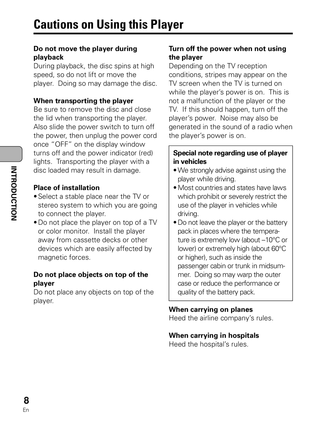 Pioneer PDV-LC10 Do not move the player during playback, When transporting the player, Place of installation 