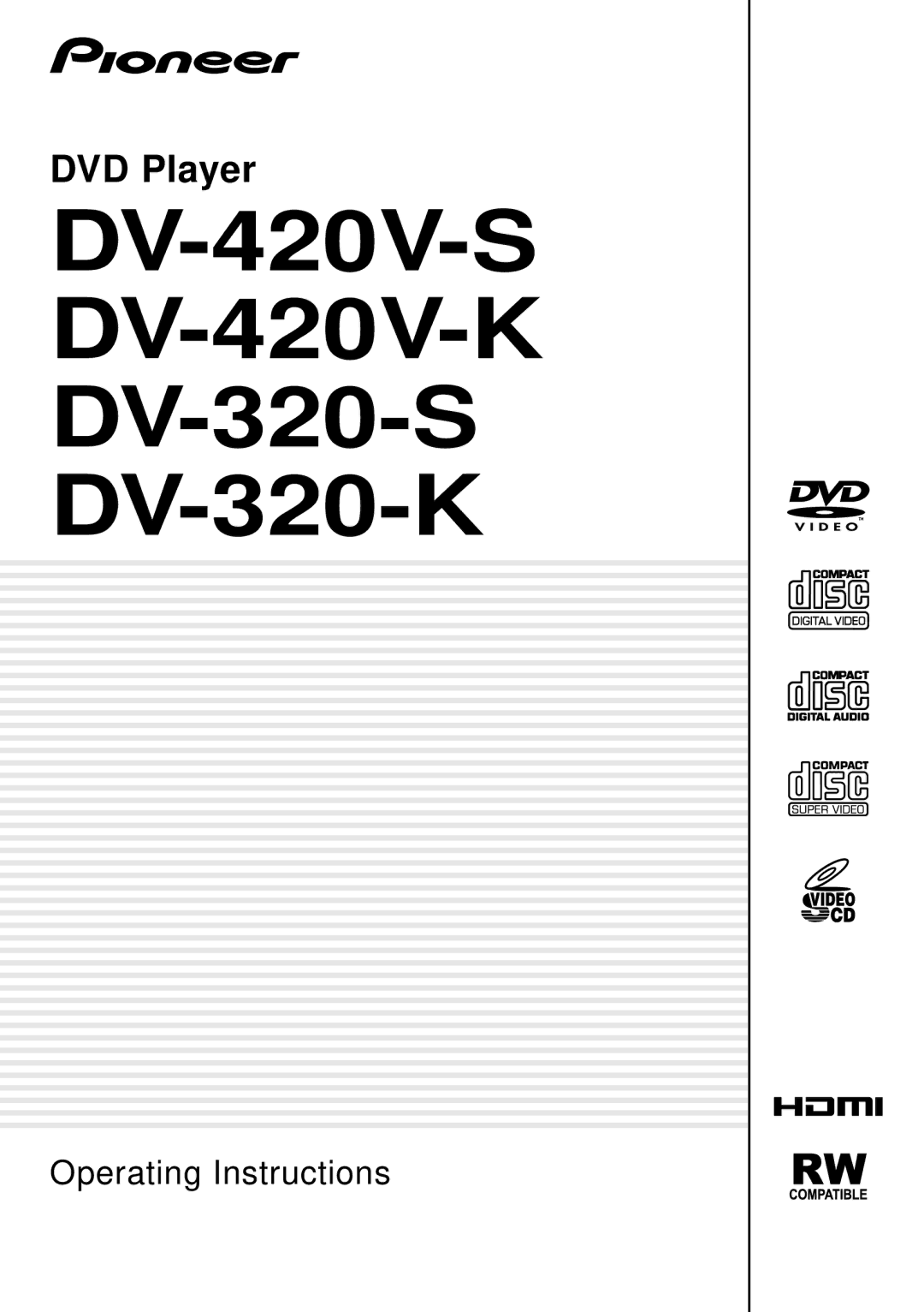 Pioneer PIONDV320S operating instructions DV-420V-SDV-420V-KDV-320-SDV-320-K 