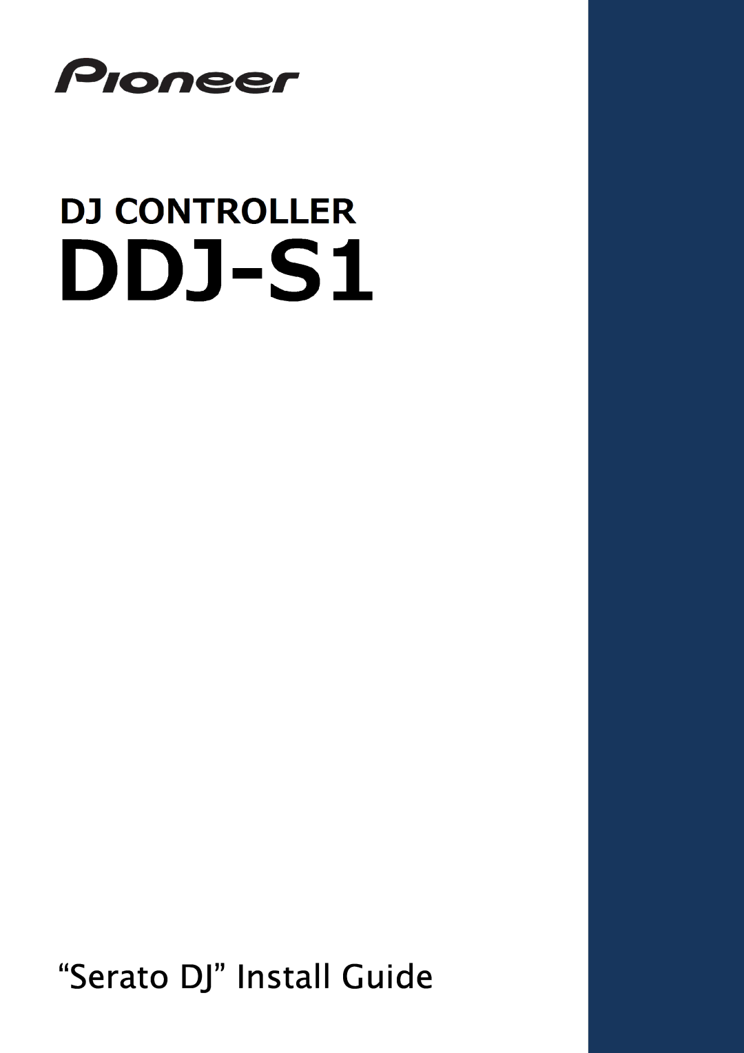 Pioneer PIONEER DJ Controller manual Serato DJ Install Guide 