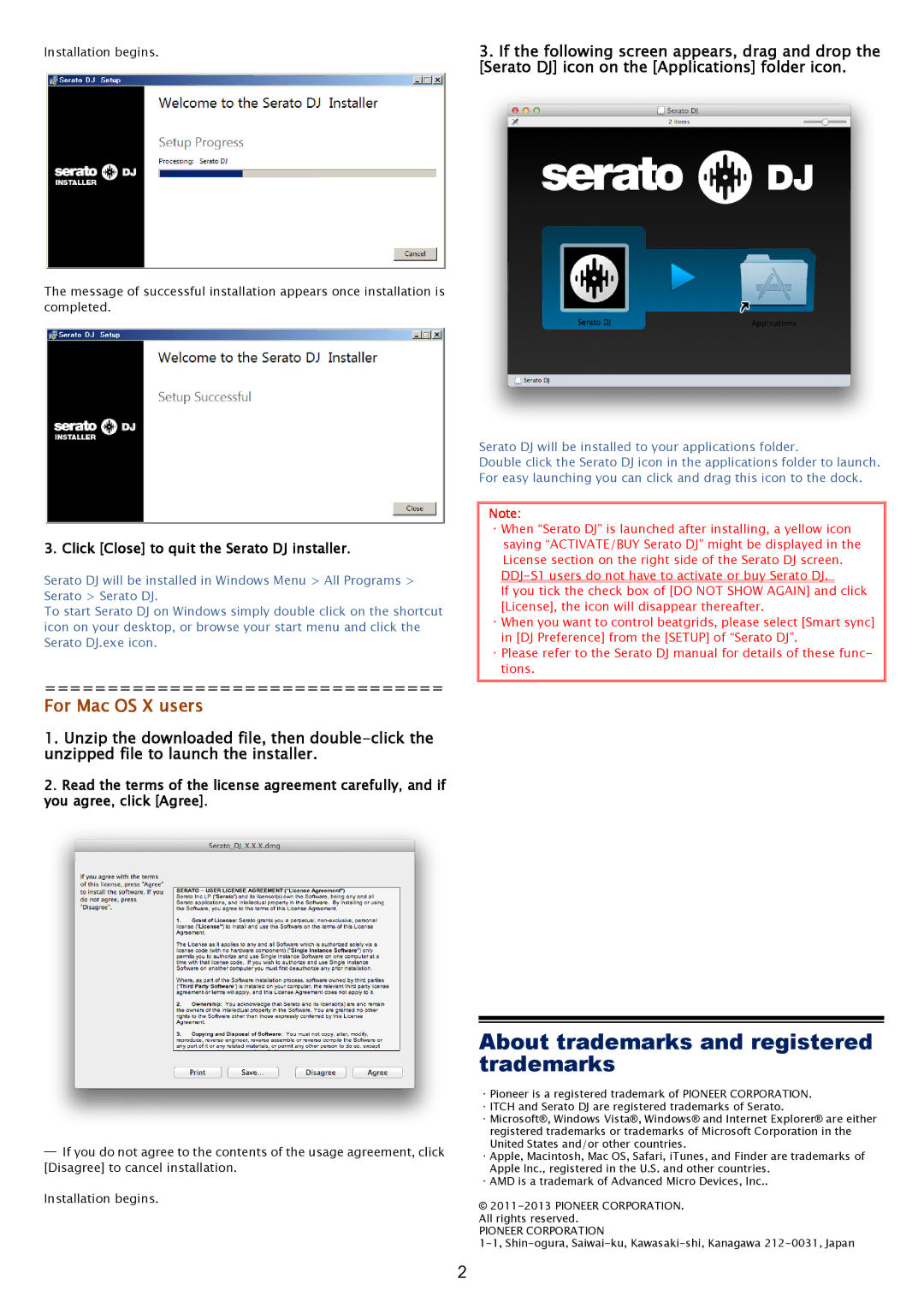 Pioneer PIONEER DJ Controller manual For Mac OS X users, Click Close to quit the Serato DJ installer 