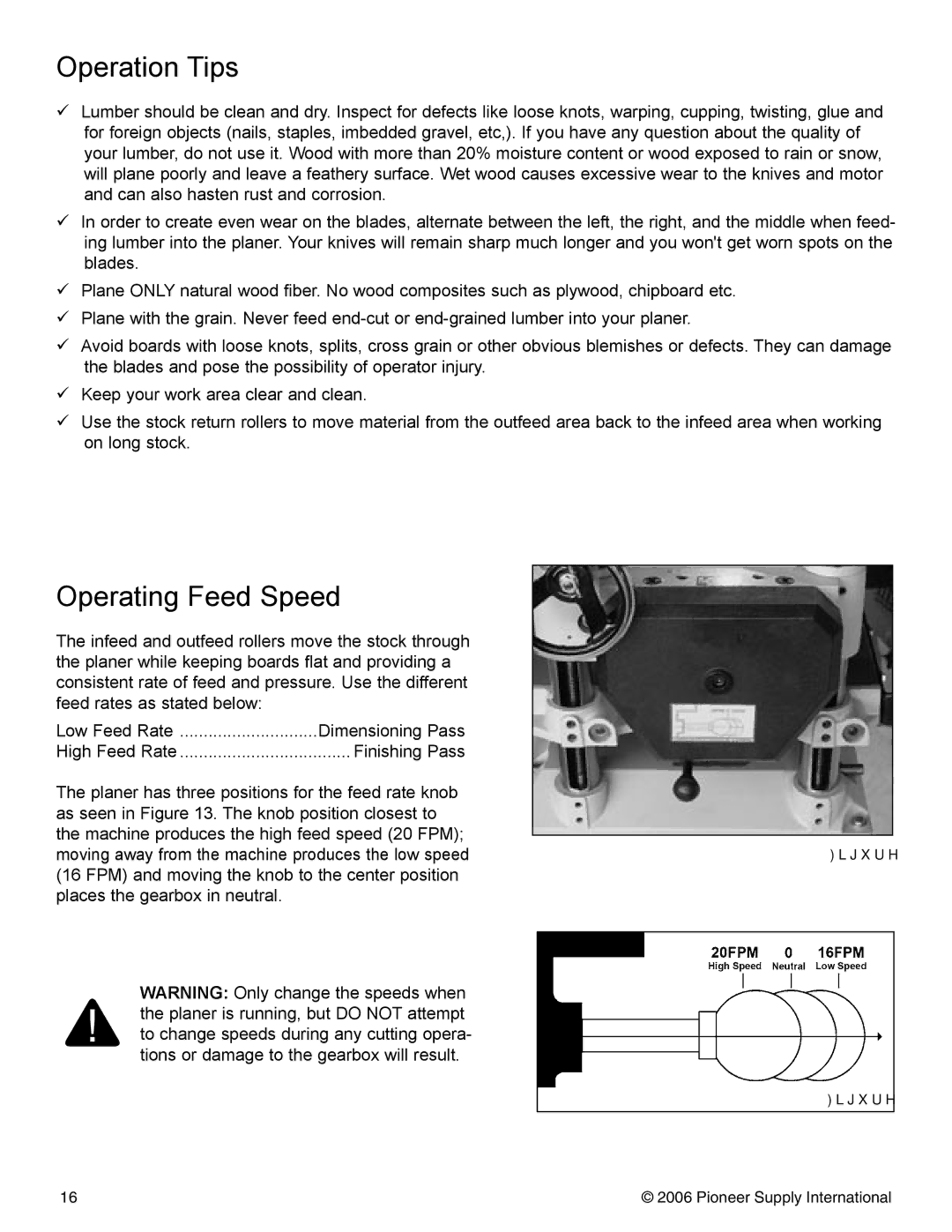 Pioneer PNR 14-150 operation manual Operation Tips, Operating Feed Speed 