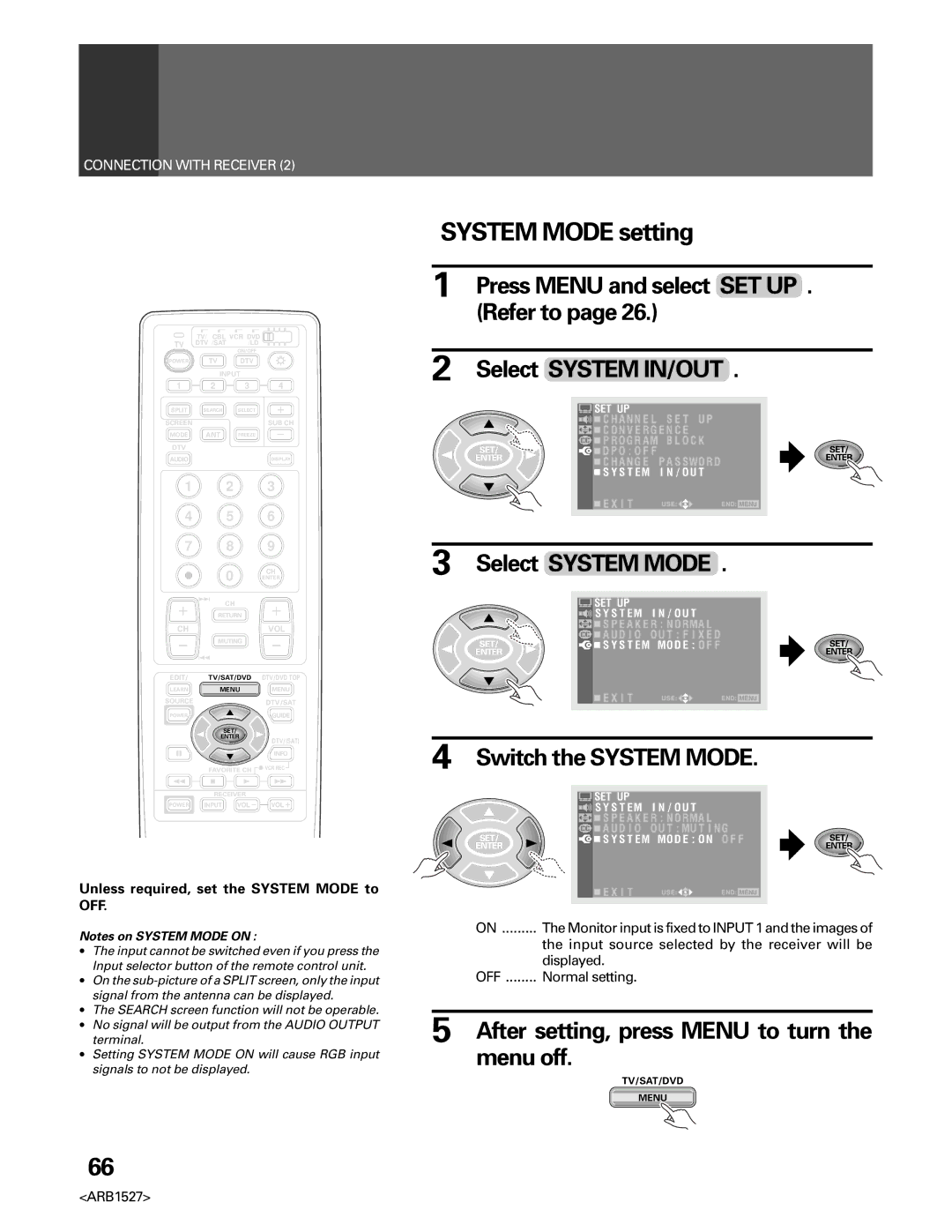 Pioneer PRO-610HD manual Press Menu and select SET UP, Select System IN/OUT, Select System Mode, Switch the System Mode 