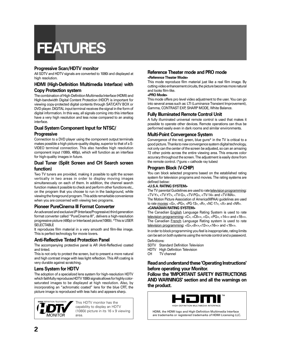 Pioneer PRO-730HDI Progressive Scan/HDTV monitor, Dual System Component Input for NTSC/ Progressive, Lens System for Hdtv 