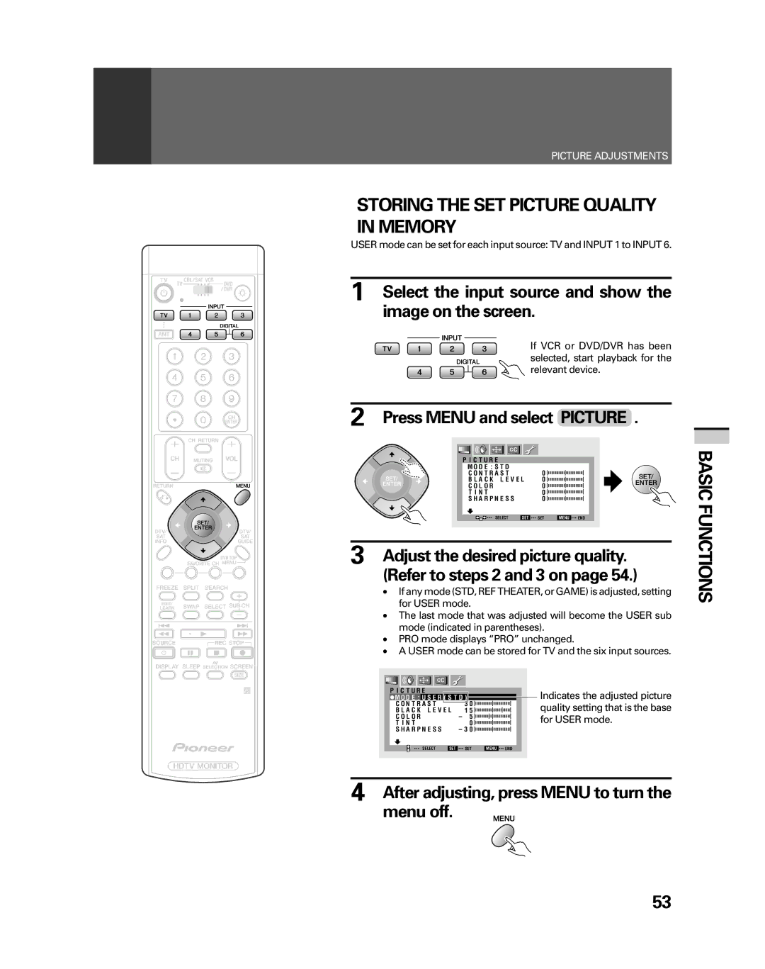 Pioneer PRO-530HDI Storing the SET Picture Quality in Memory, Select the input source and show the image on the screen 