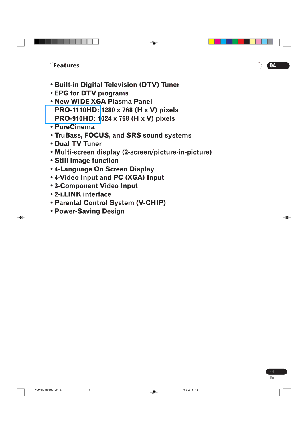 Pioneer PRO 1110HD, PRO 910HD manual Features 