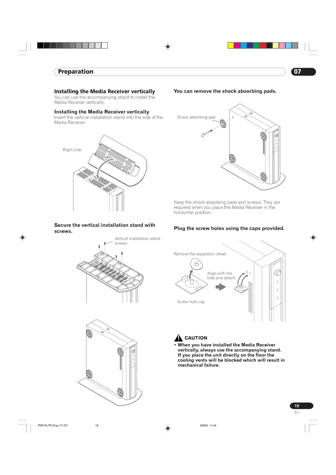 Pioneer PRO 1110HD, PRO 910HD manual Installing the Media Receiver vertically, You can remove the shock absorbing pads 