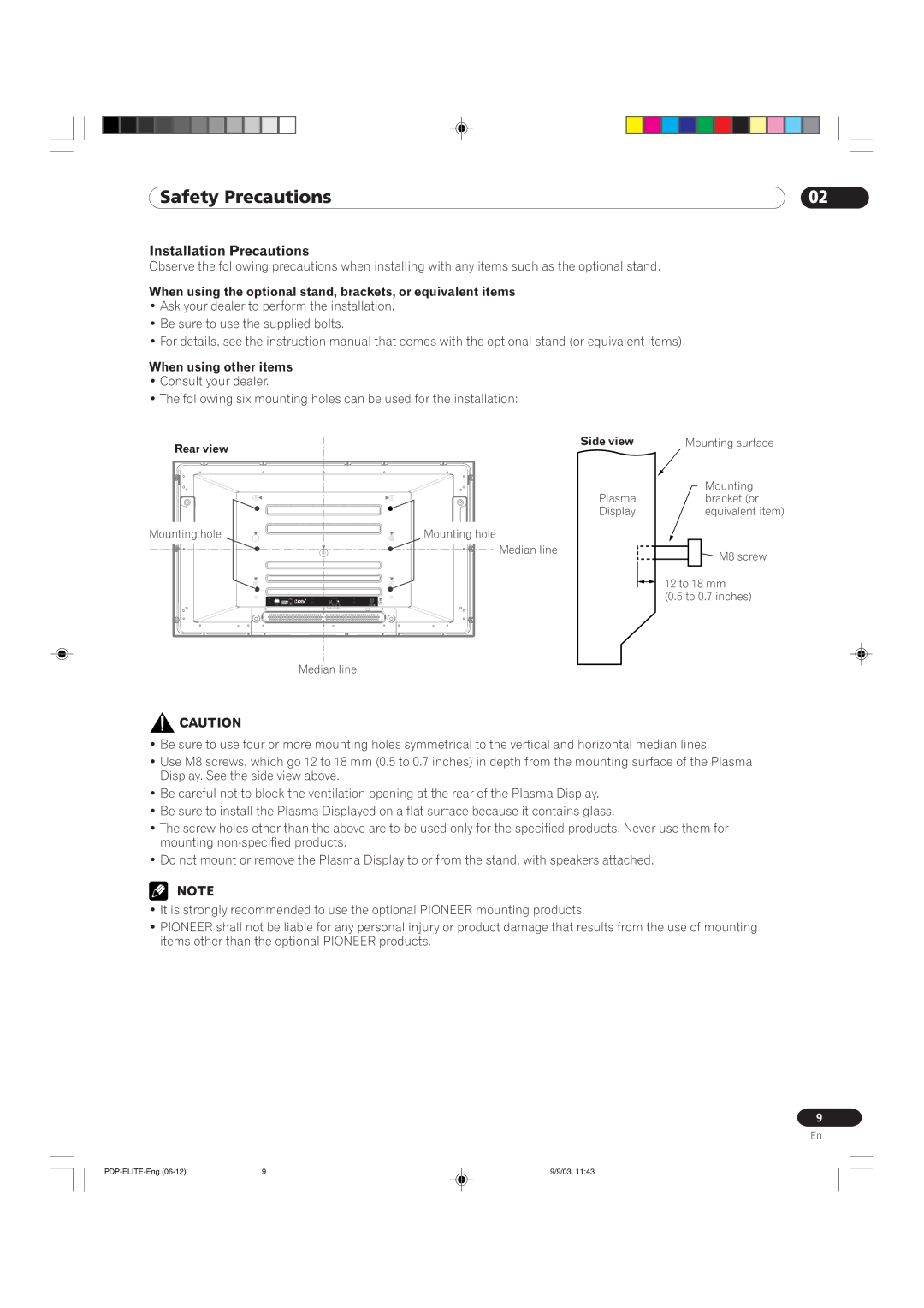 Pioneer PRO 1110HD, PRO 910HD manual Installation Precautions, When using other items 