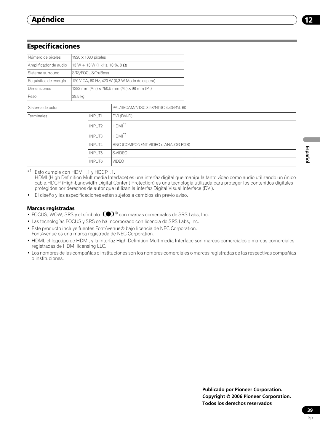 Pioneer PRO-FHD1 operating instructions Apéndice, Especificaciones, Marcas registradas 