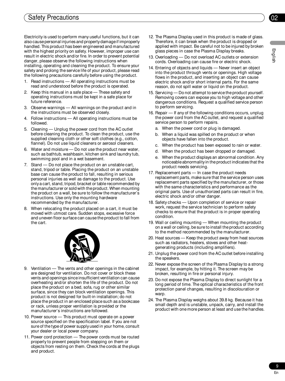 Pioneer PRO-FHD1 operating instructions Safety Precautions, Glass pieces in case the Plasma Display breaks 