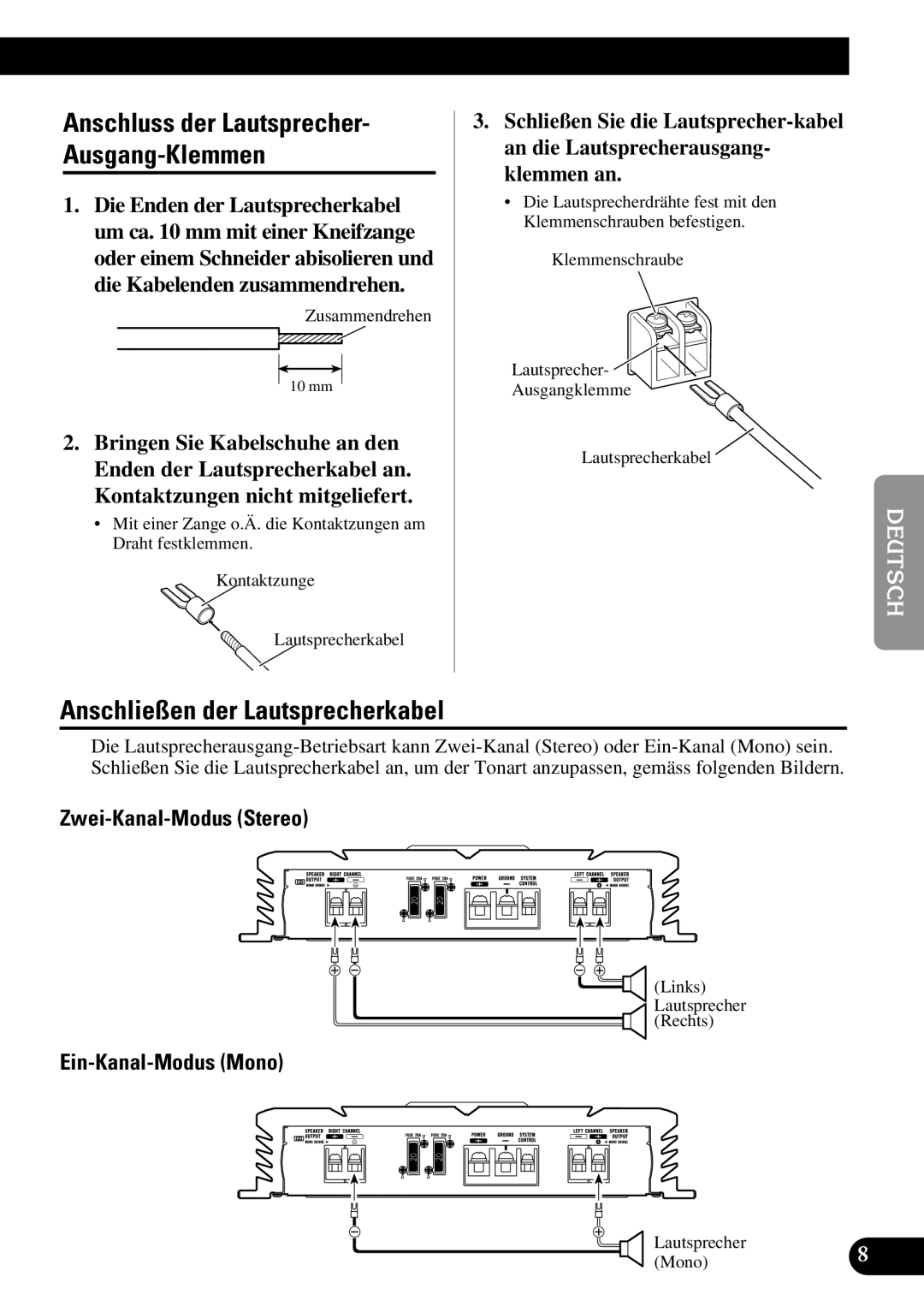 Pioneer PRS-A500 owner manual Anschluss der Lautsprecher- Ausgang-Klemmen, Zwei-Kanal-Modus Stereo, Ein-Kanal-Modus Mono 