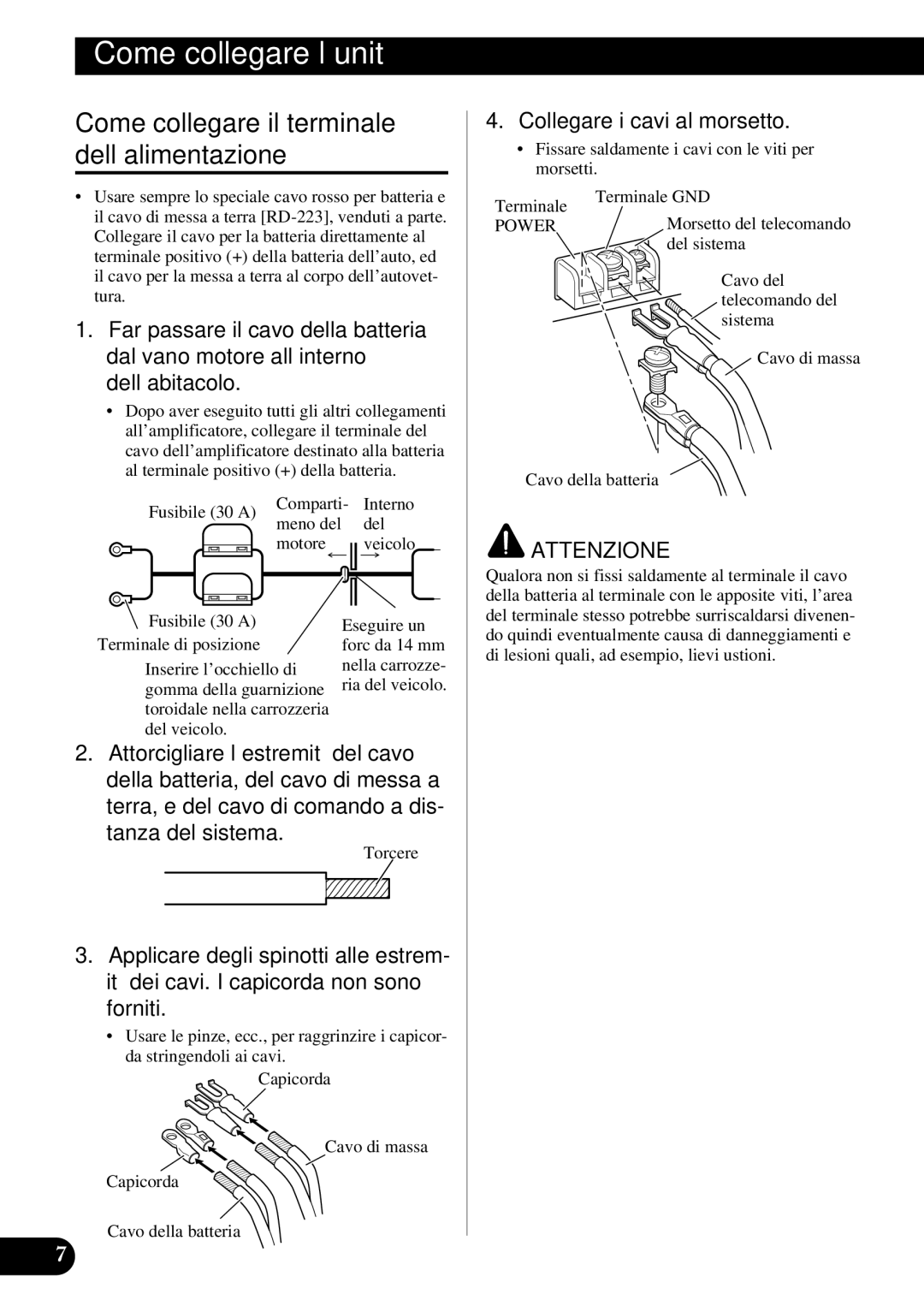 Pioneer PRS-A500 owner manual Come collegare il terminale dell’alimentazione, Collegare i cavi al morsetto 