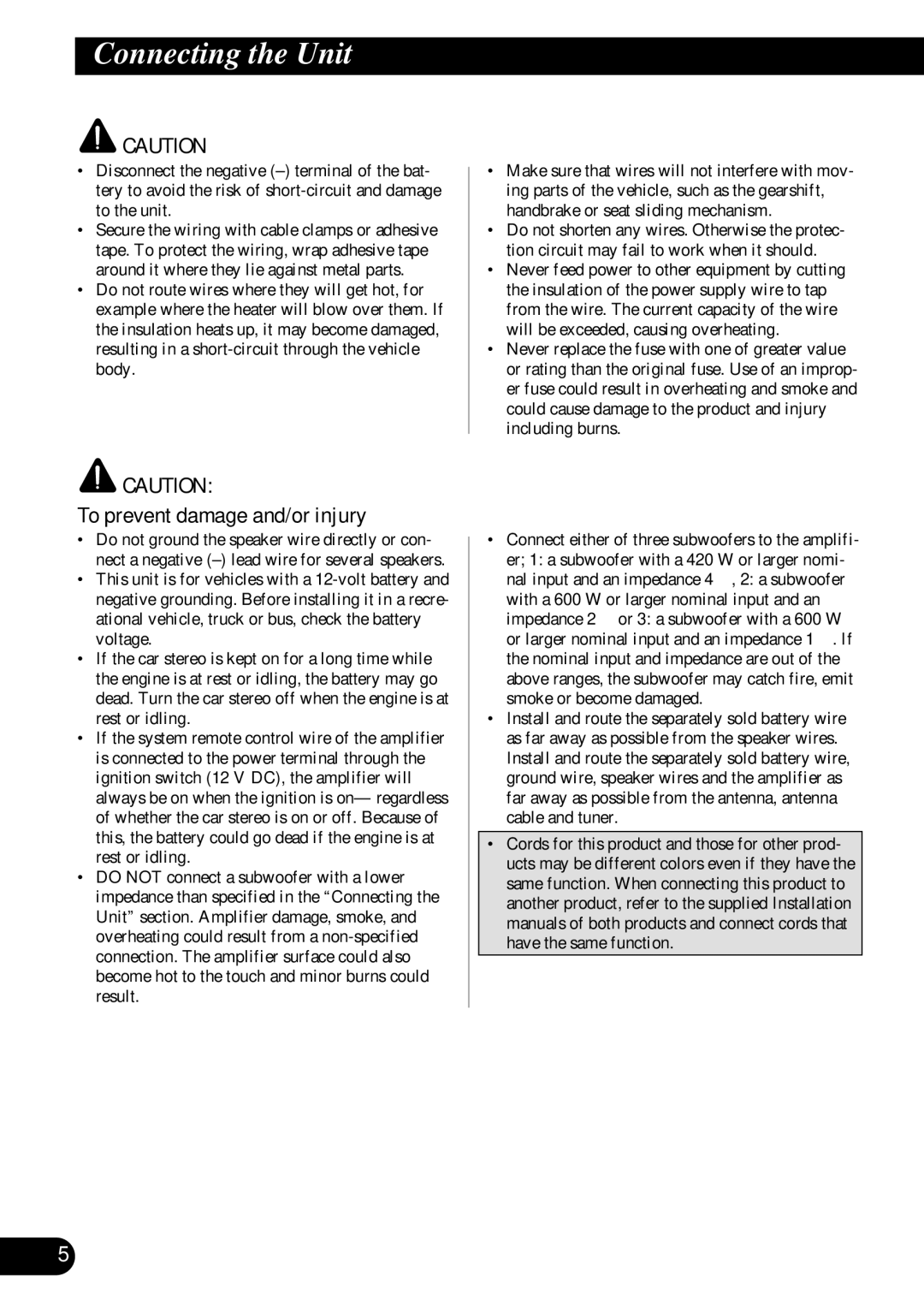 Pioneer PRS-D1000M owner manual Connecting the Unit, To prevent damage and/or injury 