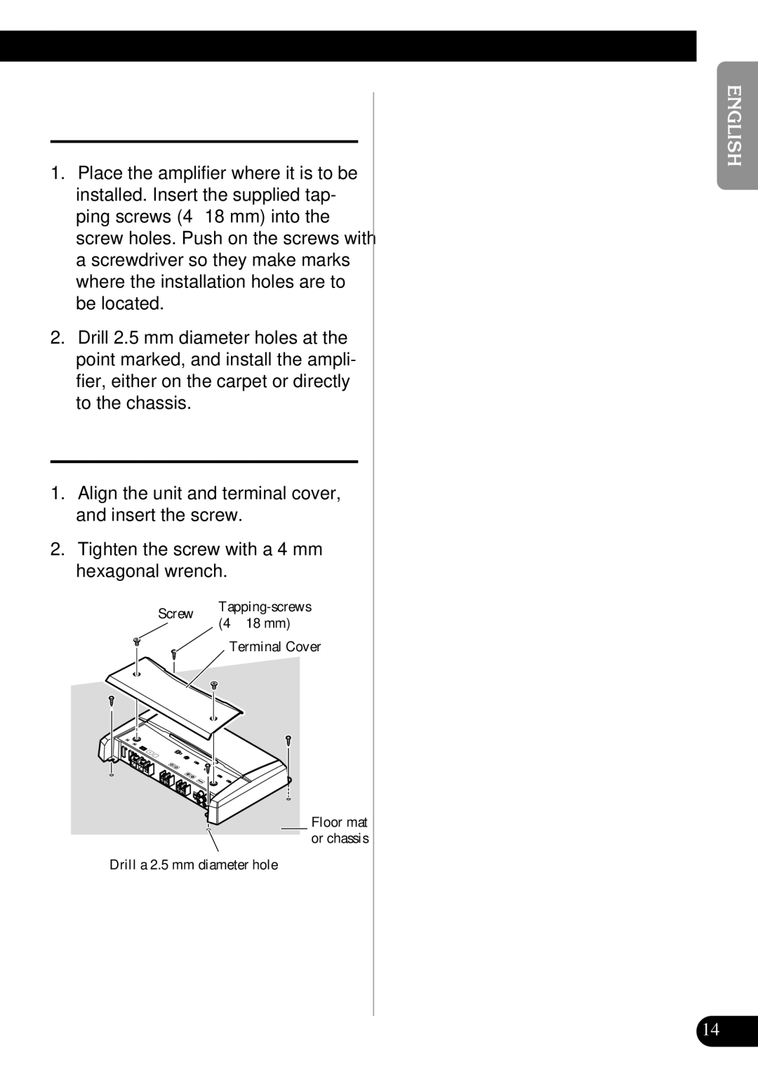 Pioneer PRS-D1100M owner manual Example of installation on the floor mat or on the chassis, Replacing the terminal cover 