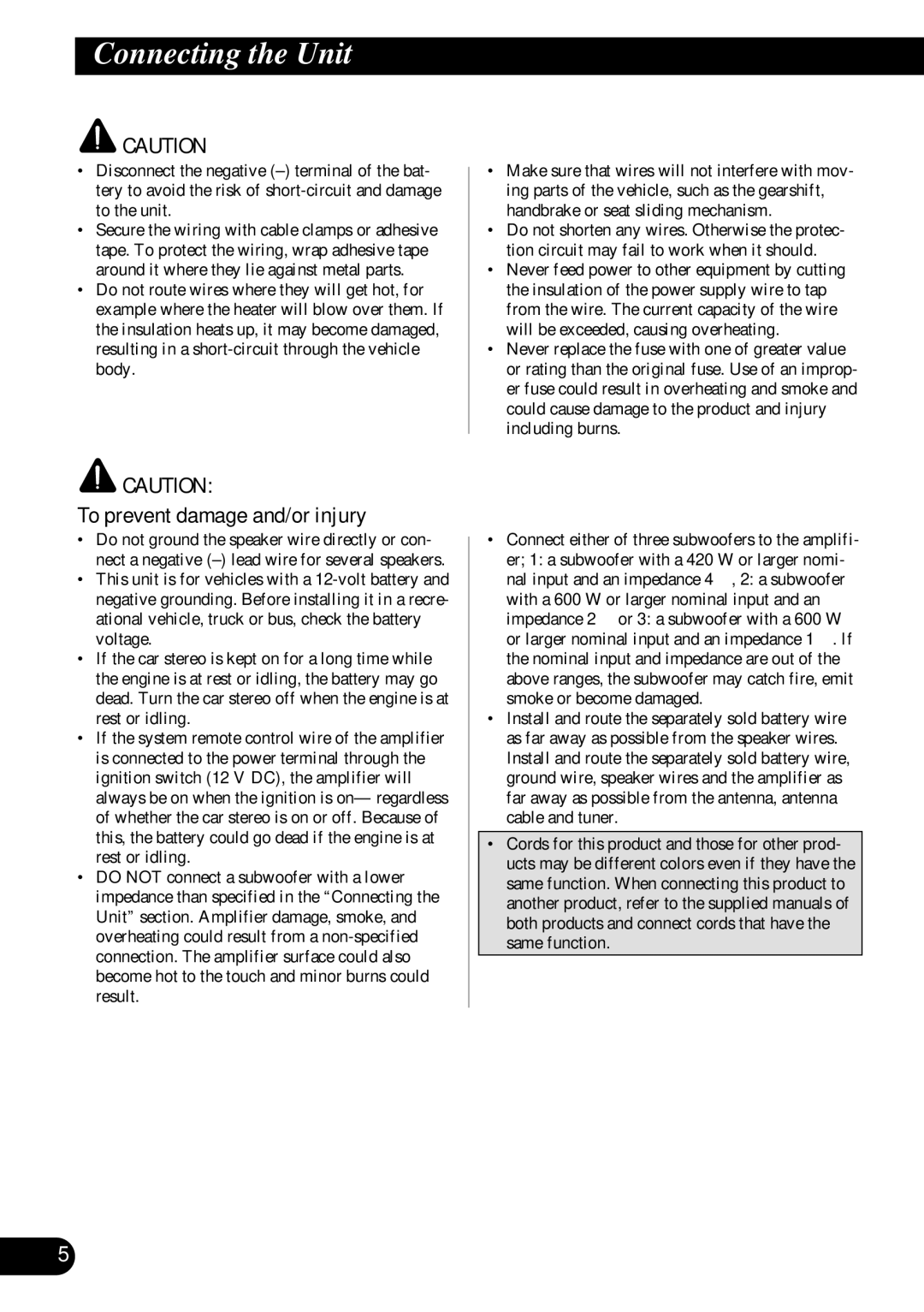 Pioneer PRS-D1100M owner manual Connecting the Unit, To prevent damage and/or injury 